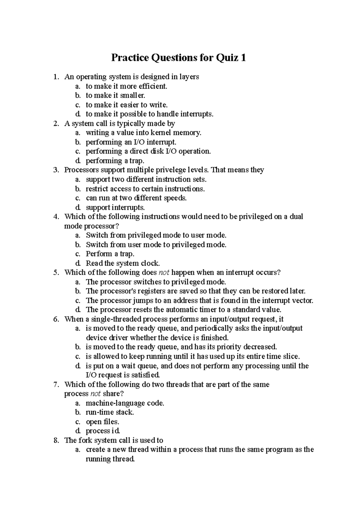 Practice Questions for Quiz 1 - An operating system is designed in ...