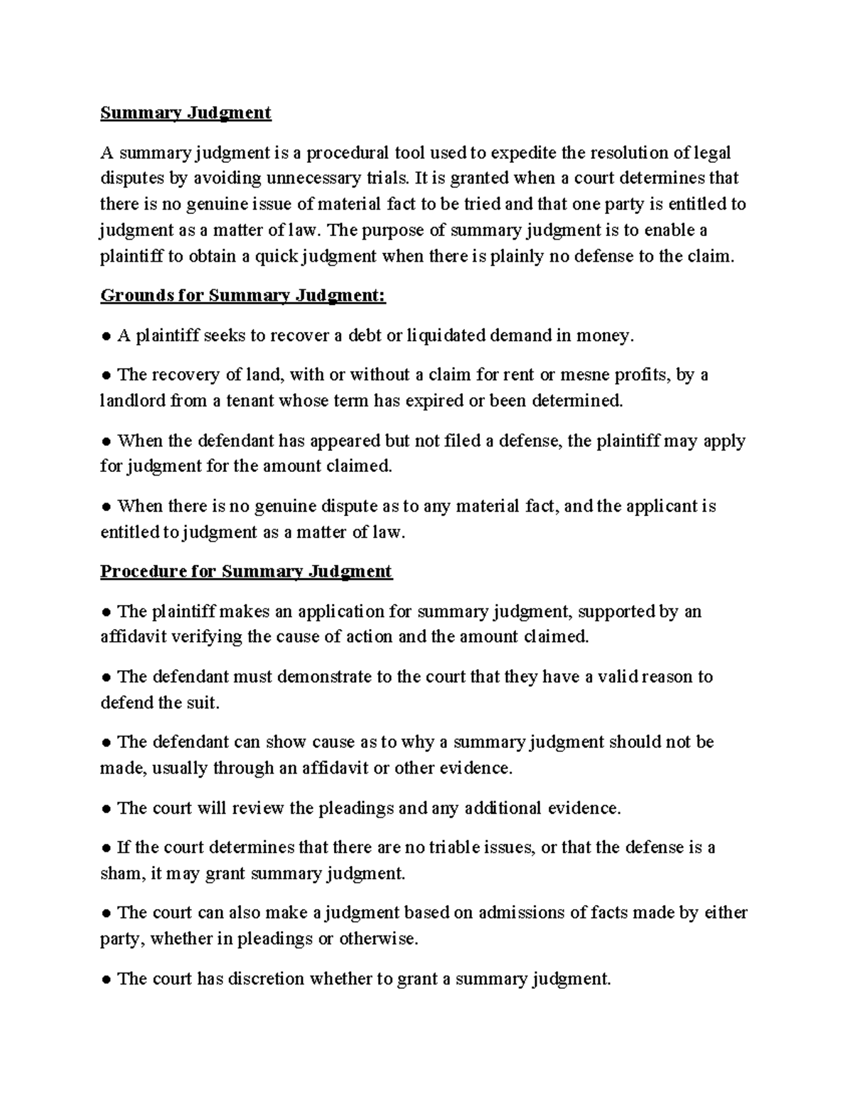 Summary Judgment - It is granted when a court determines that there is ...