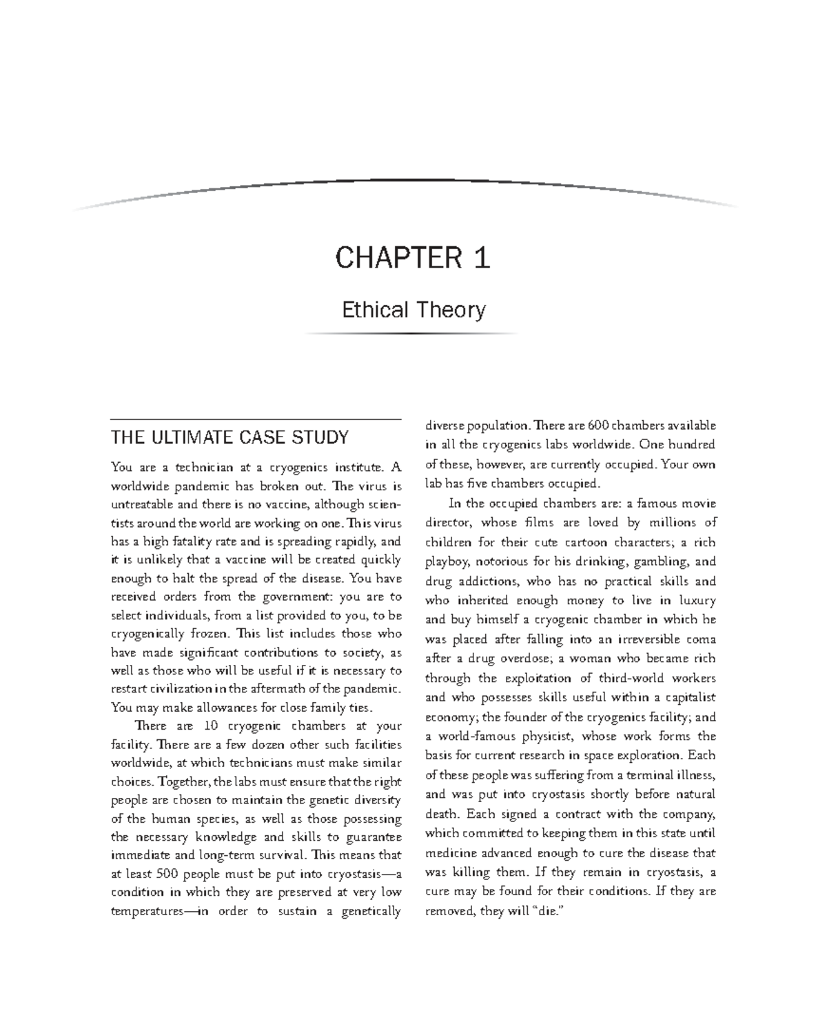 CHAPTER 1 - Ethical Theory: The Ultimate Case Study in Bioethics - Studocu