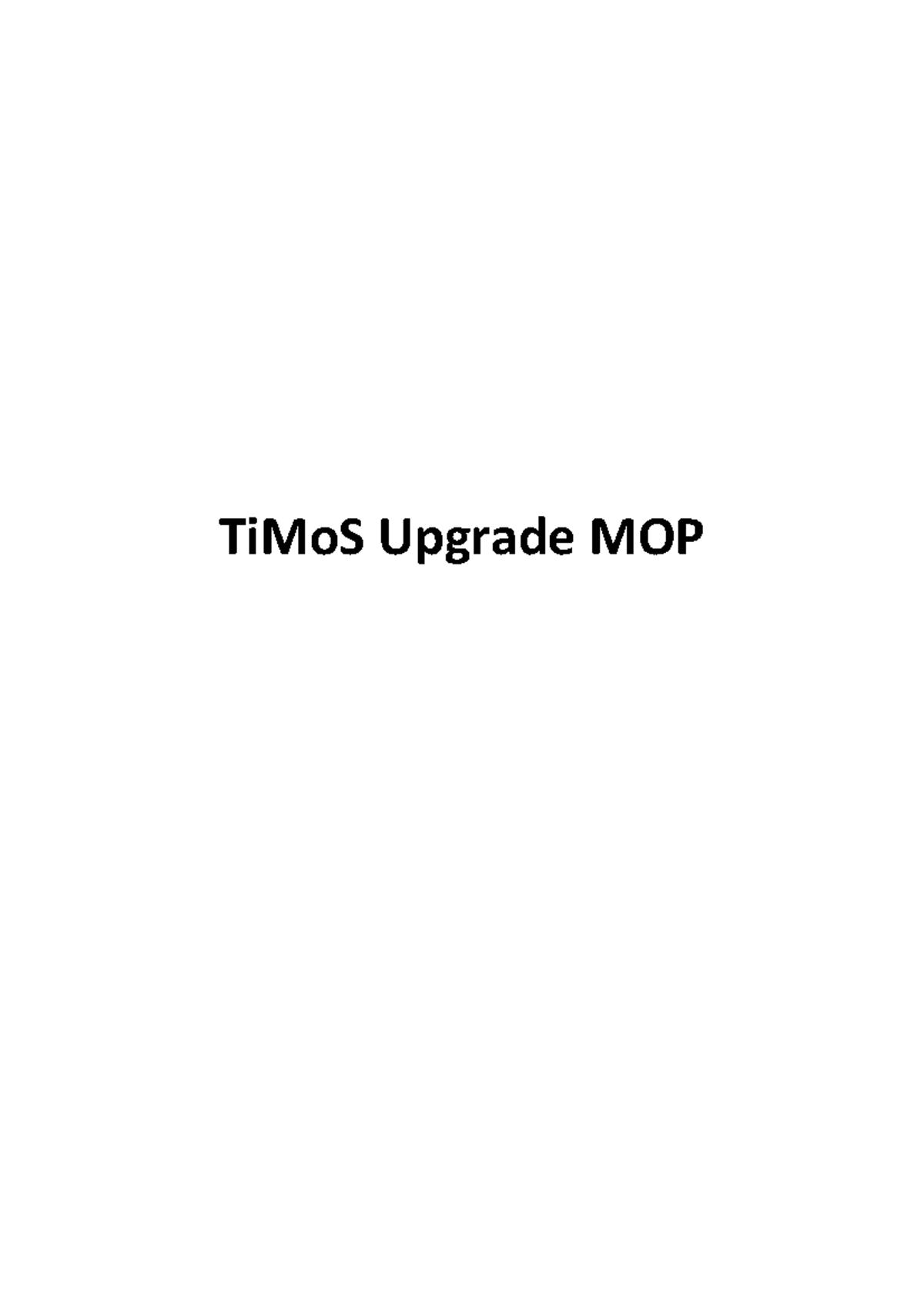 7750 SR TiMOS Upgrade Procedure and Best Practices Guide - Studocu