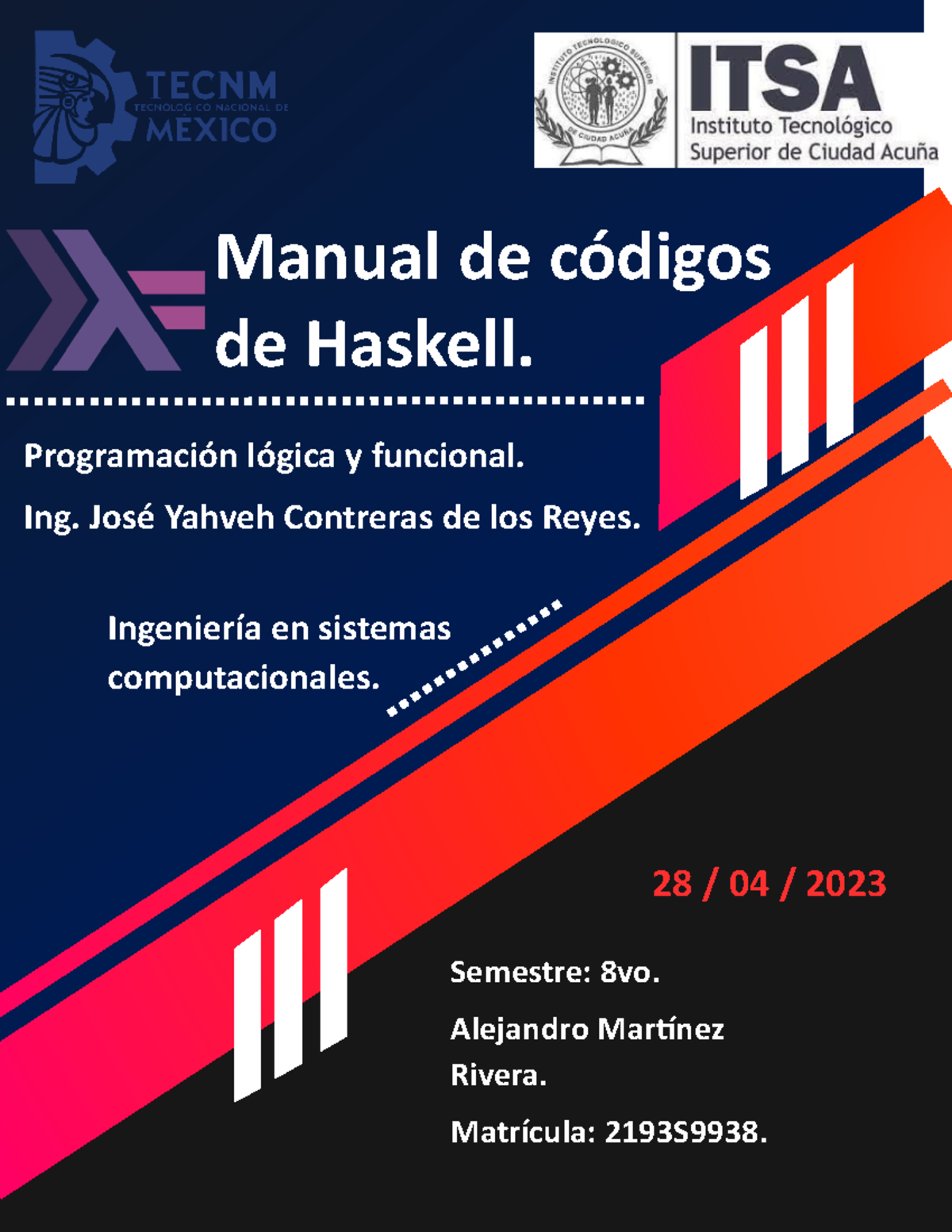 Manual de Códigos de Haskell - Prof. José Yahveh Contreras - 8vo Semestre - Document Preview