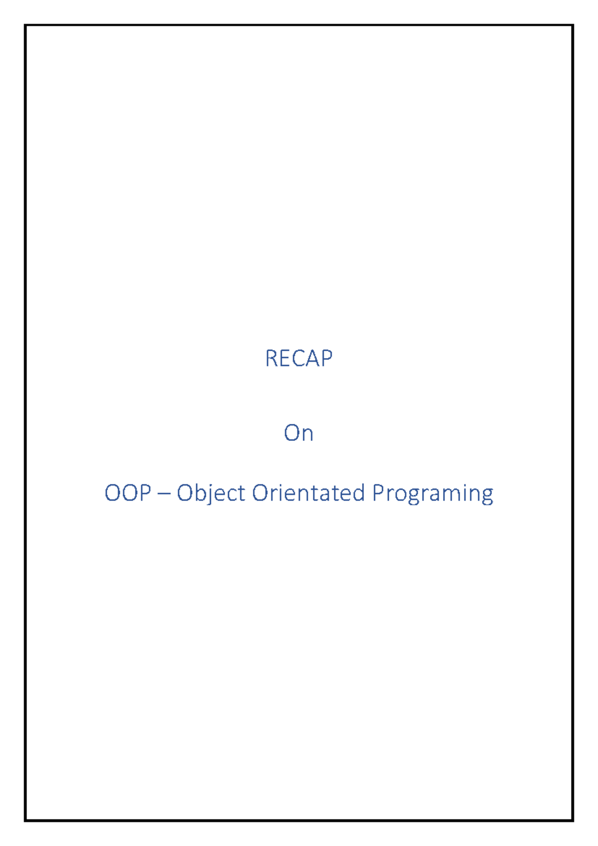 Object Orientated Programming - RECAP On OOP – Object Orientated ...