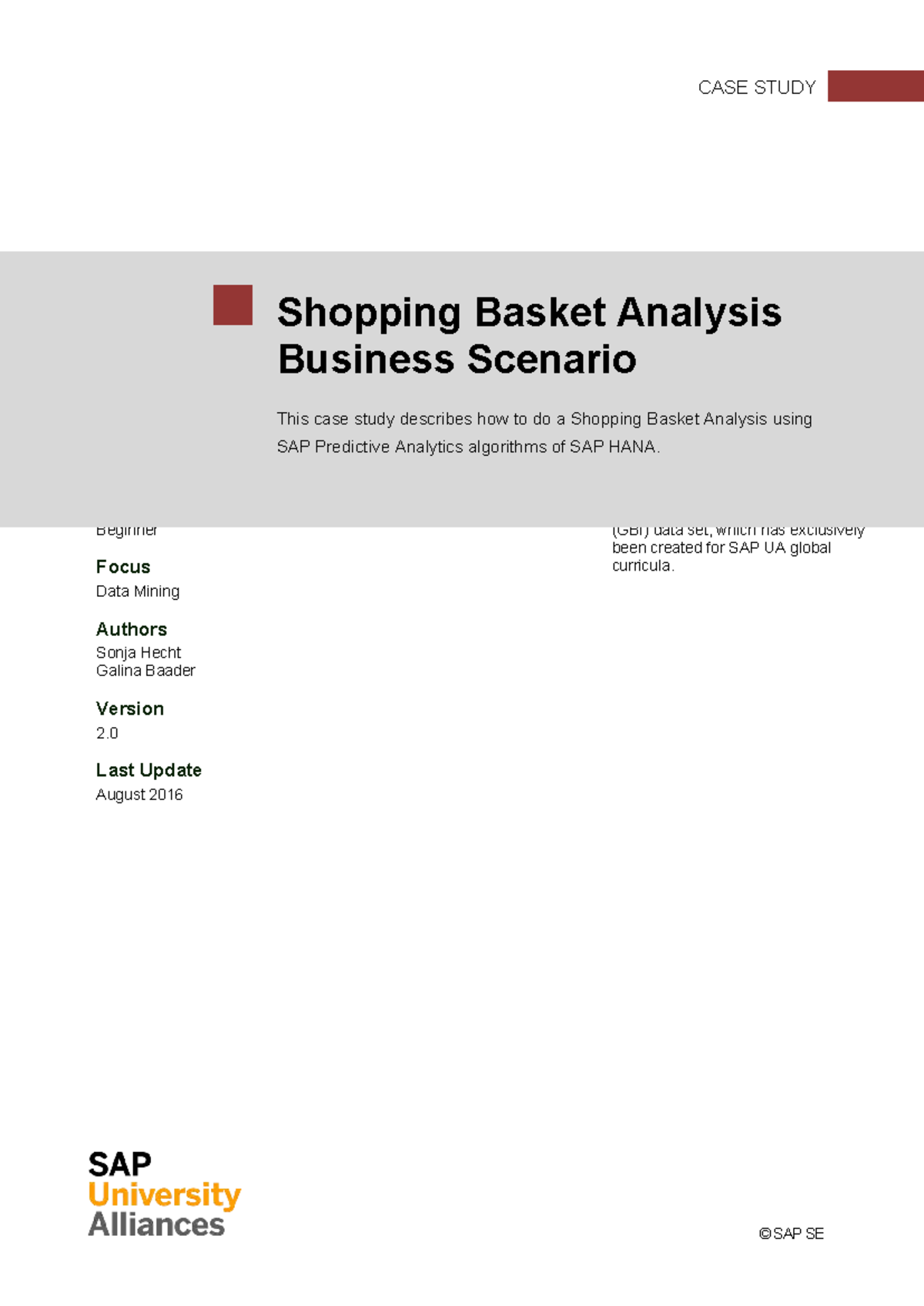 CASE STUDY SAP HANA 1.0: Shopping Basket Analysis Solution #2 - Studocu