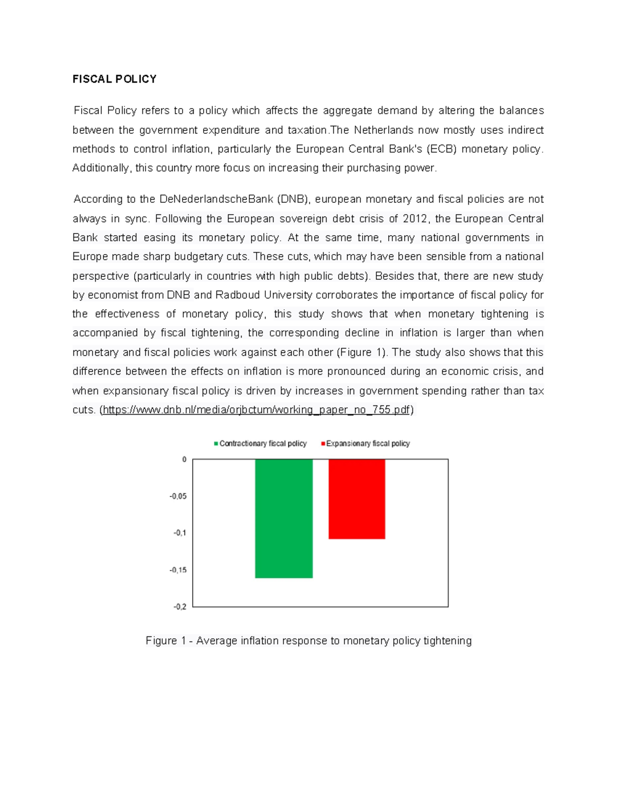 Fiscal Policy in Netherlands - FISCAL POLICY Fiscal Policy refers to a ...