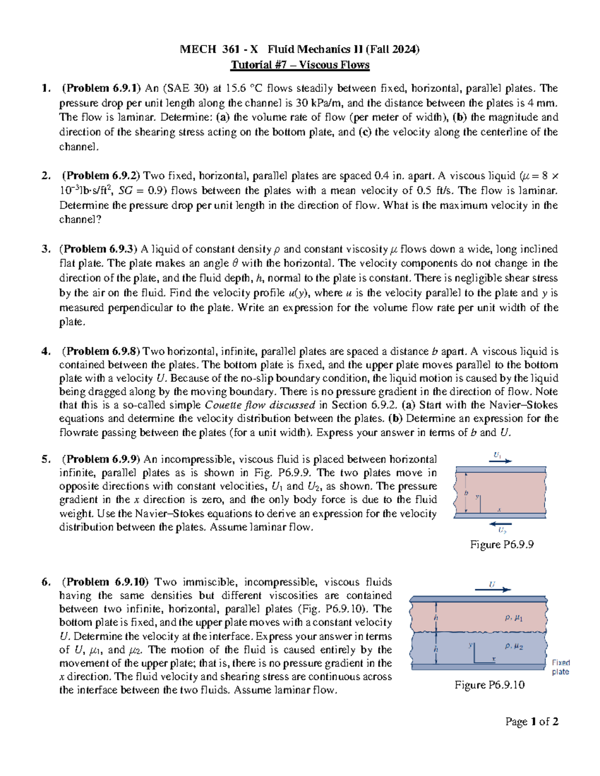 MECH 361 - X Fluid Mechanics II - Tutorial 7: Viscous Flow Solutions ...
