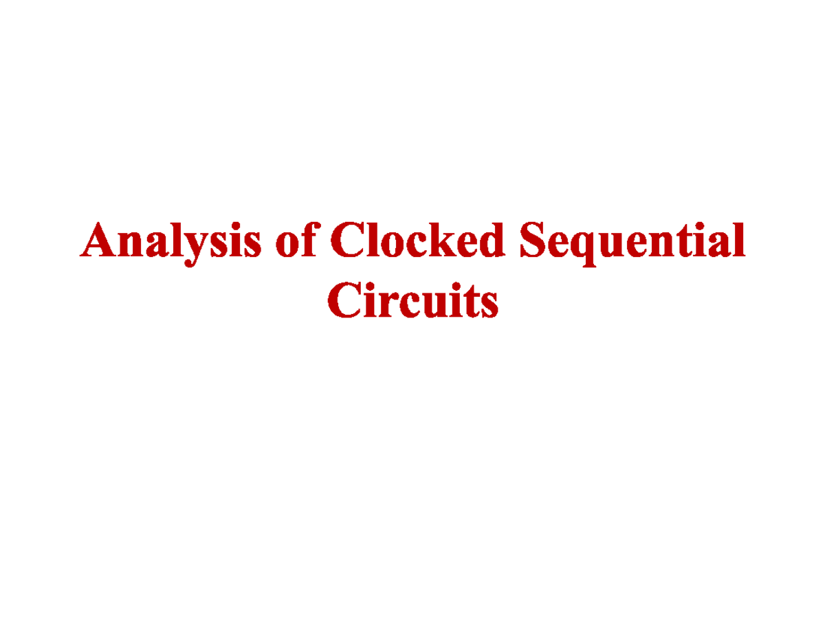 DLD 101: Analysis of Clocked Sequential Circuits Notes - Studocu