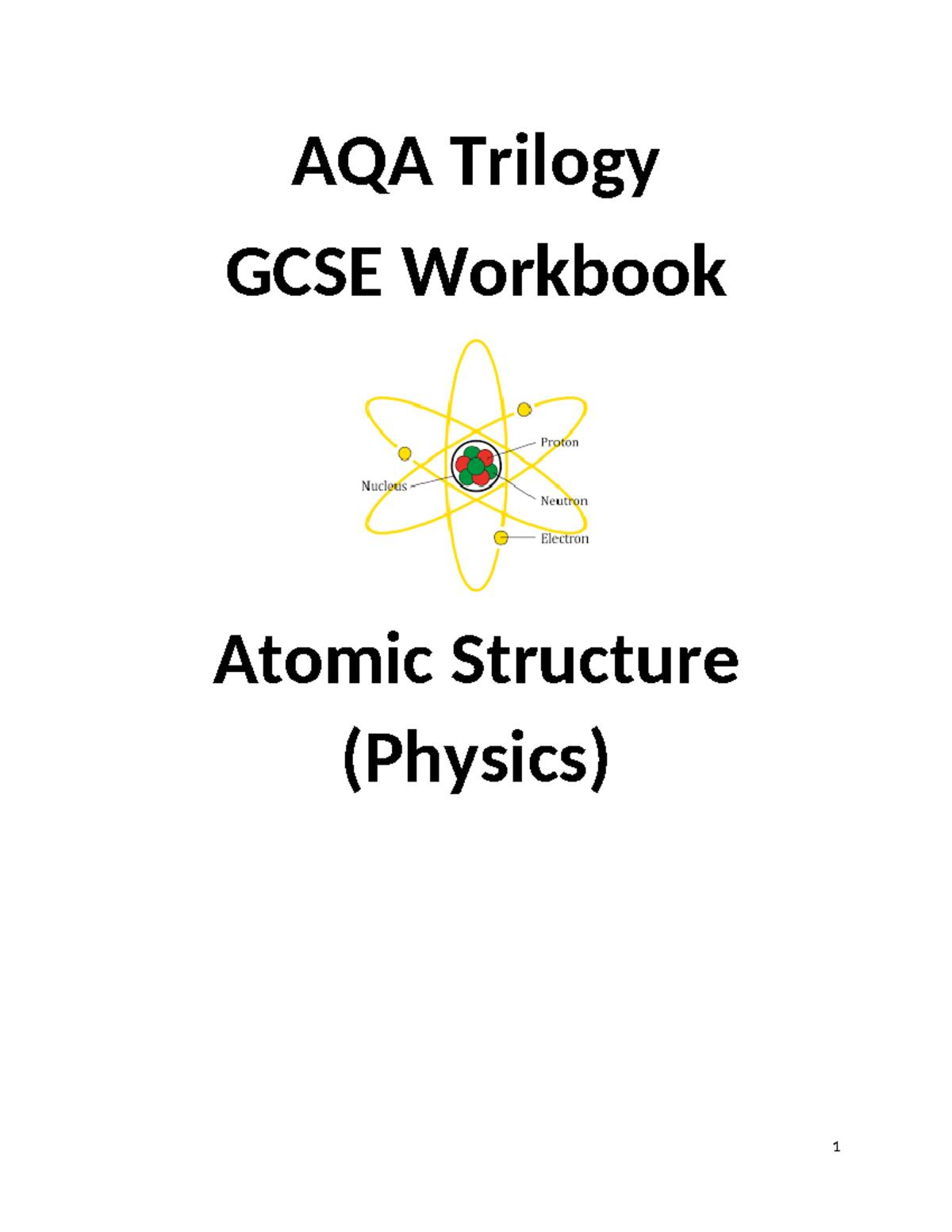 Atomic structure flipped learning booklet - AQA Trilogy GCSE Workbook ...