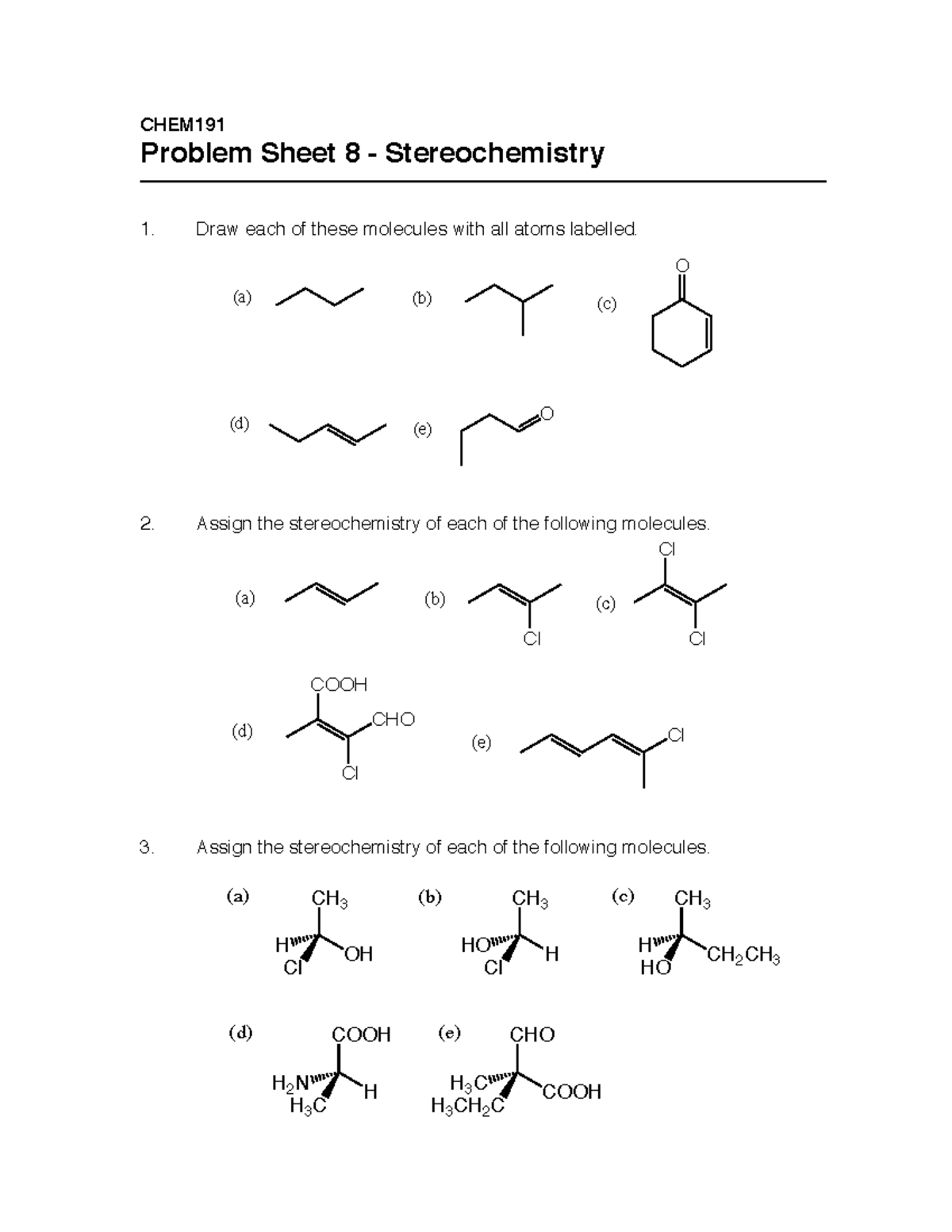 Problem Sheet 8 - CHEM Problem Sheet 8 - Stereochemistry 1. Draw each ...