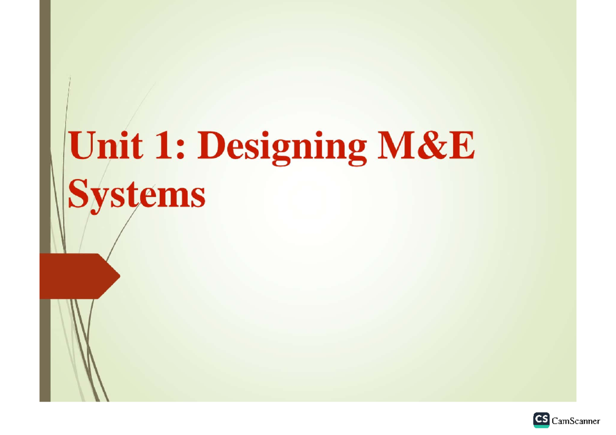 Unit1 Designing ME system - Monitoring and Evaluation - Studocu