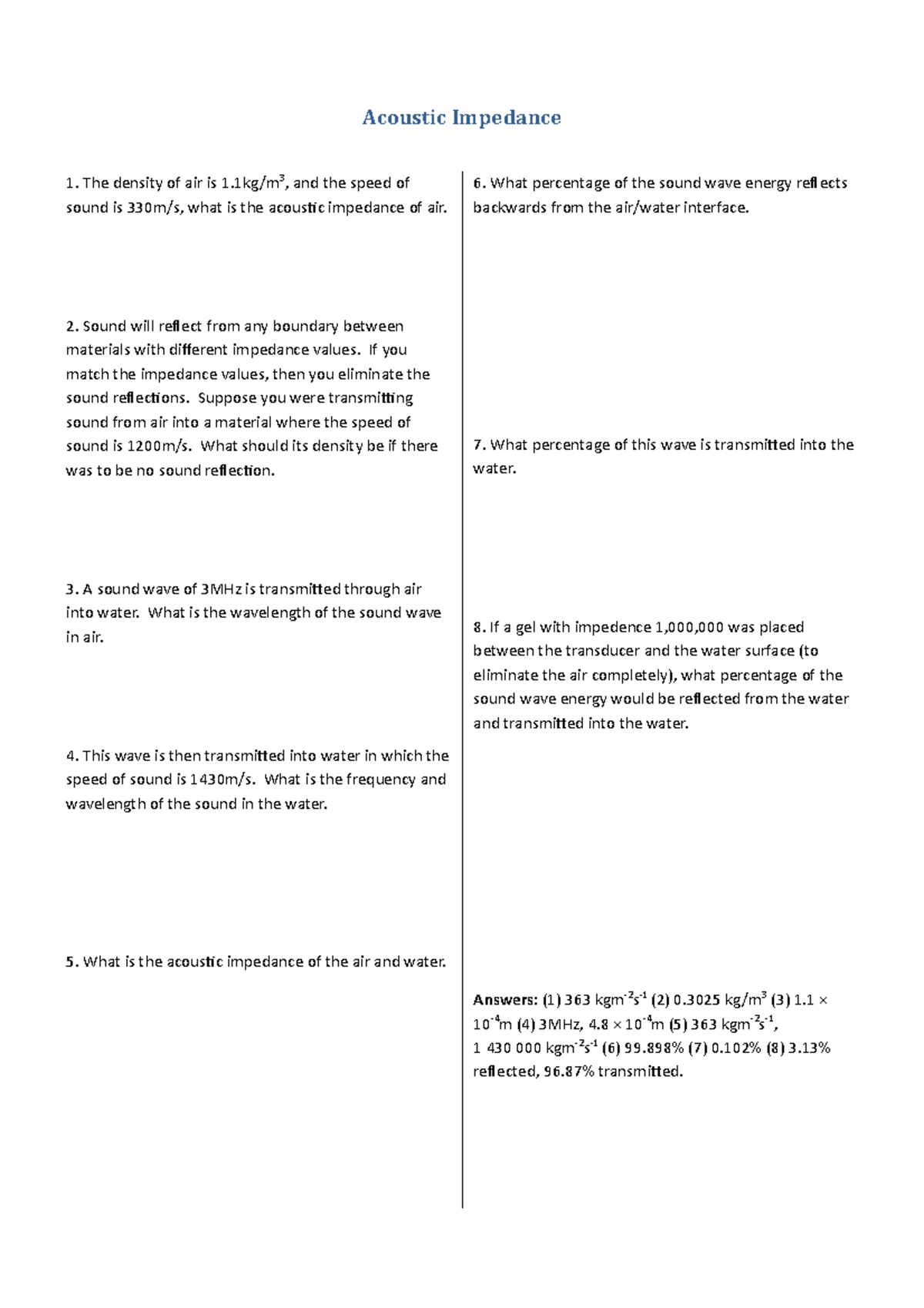 Sample/practice exam, questions - Acoustic Impedance The density of air ...