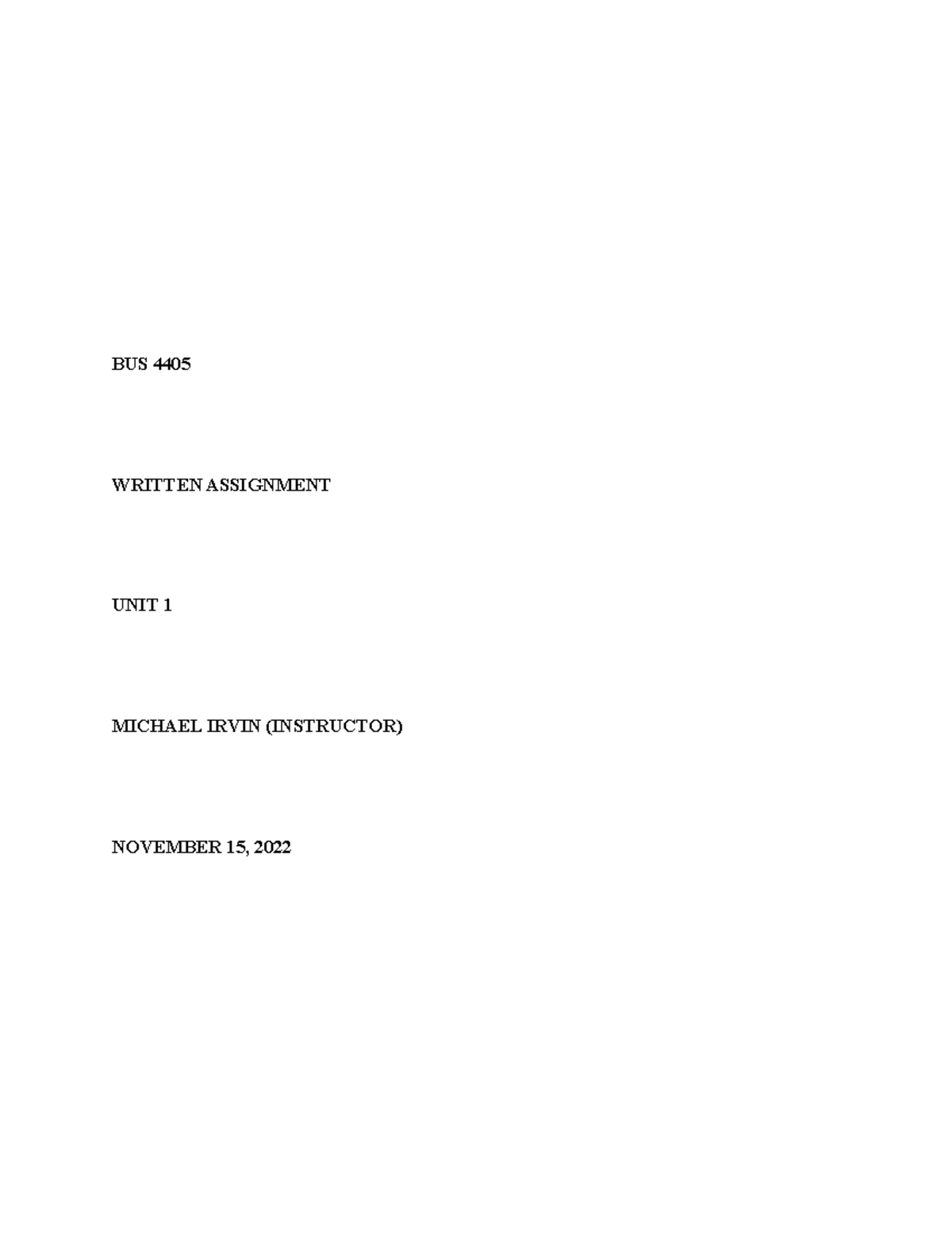 BUS 4405 written assignment unit 1 - BUS 4405 WRITTEN ASSIGNMENT UNIT 1 ...