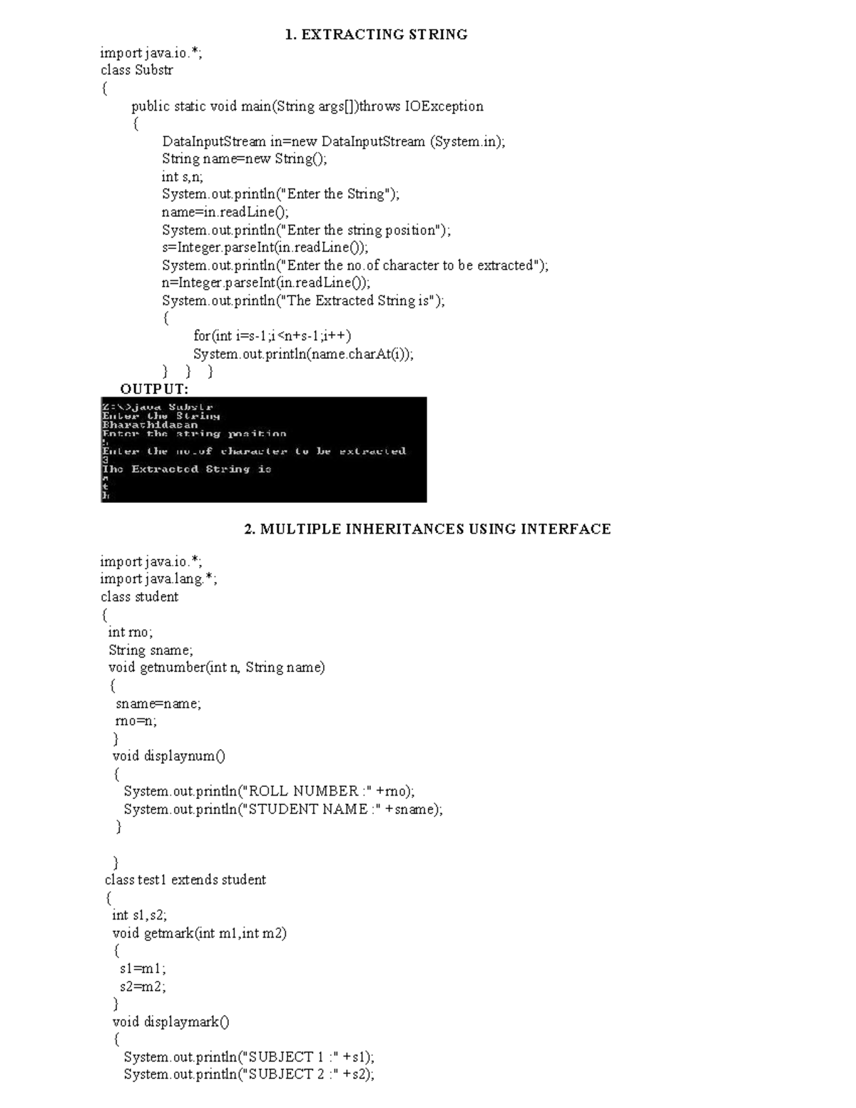 Javaprograms - Programming - 1. EXTRACTING STRING import java.*; class ...