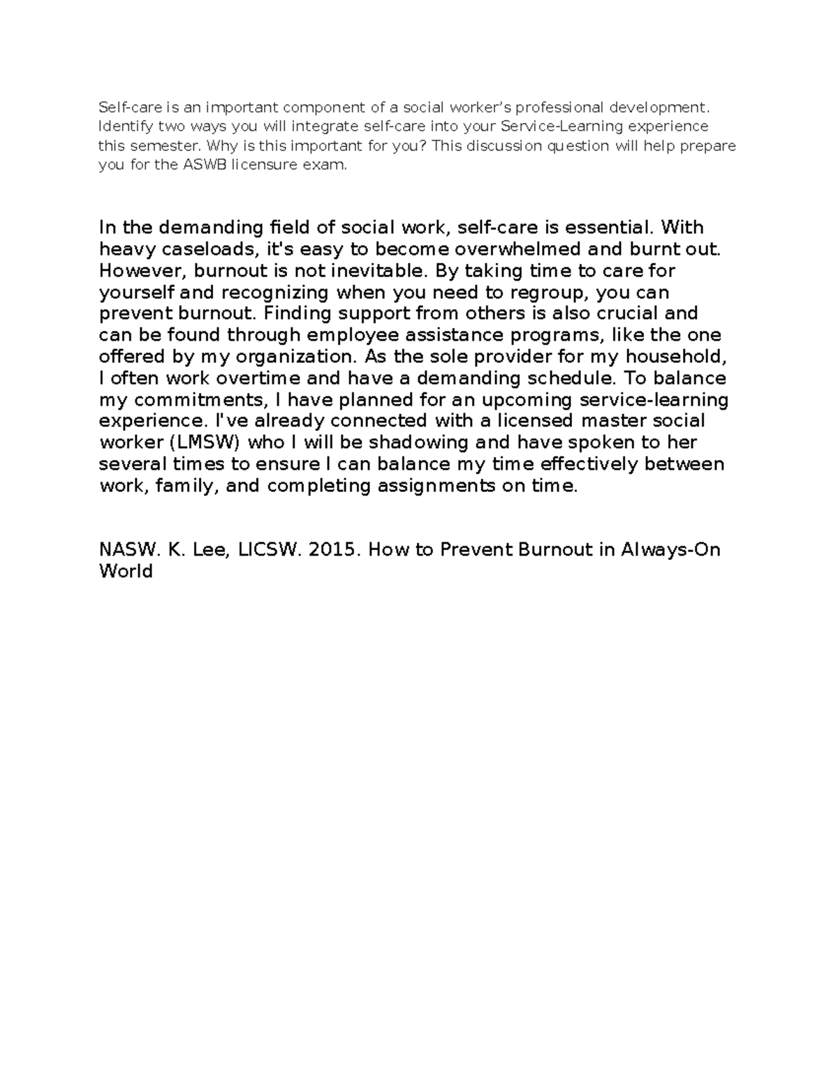 SWK-280 Topic 1 Discussion: Integrating Self-Care in Service-Learning ...