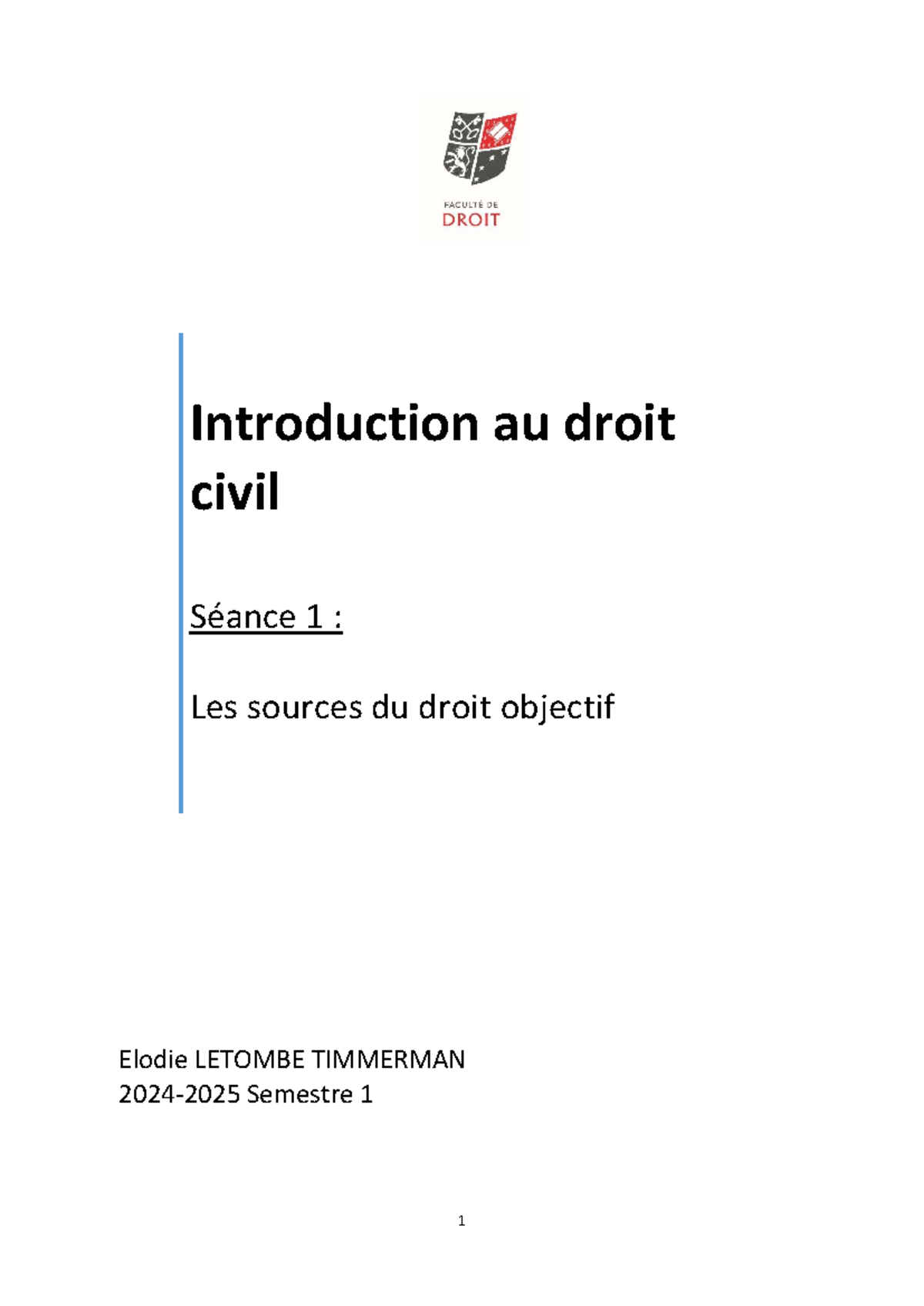 Introduction au Droit Civil - Séance 1 : Sources du Droit Objectif (S1 ...