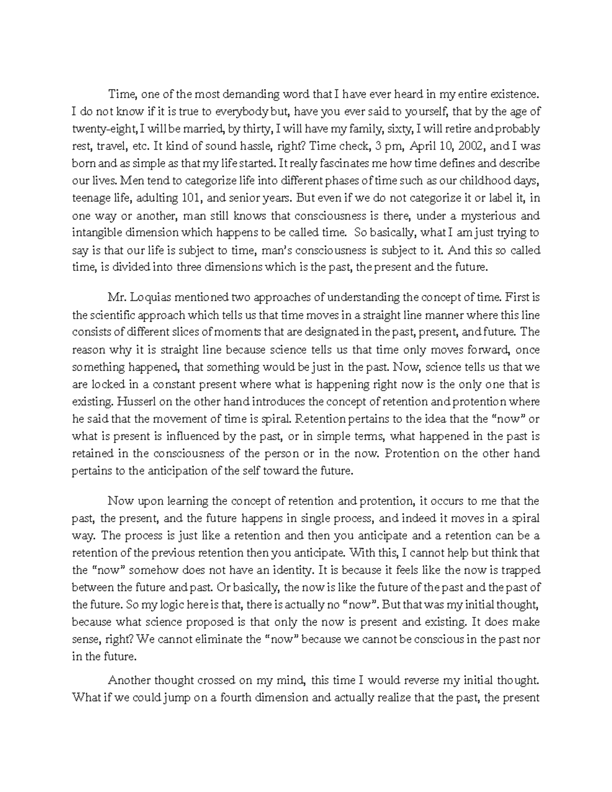 Essay - Time, one of the most demanding word that I have ever heard in ...