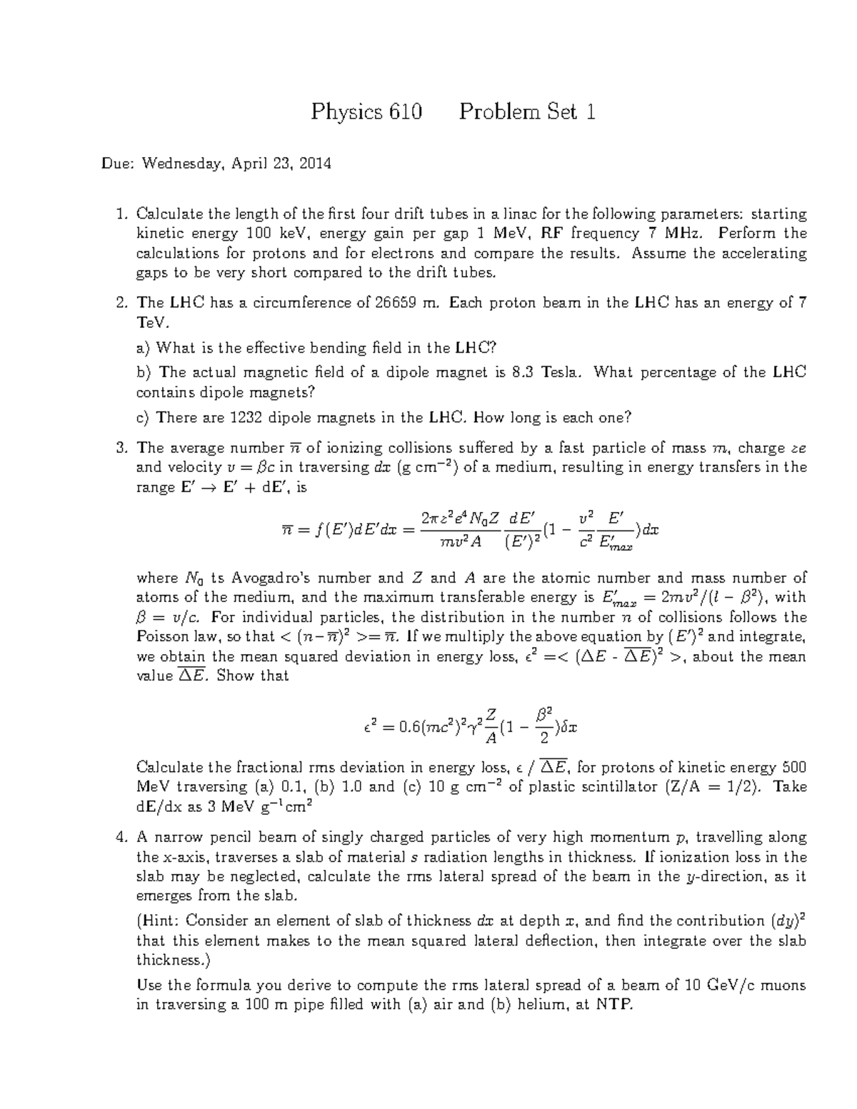 Set1 - Problem set 1 - Physics 610 Problem Set 1 Due: Wednesday, April ...
