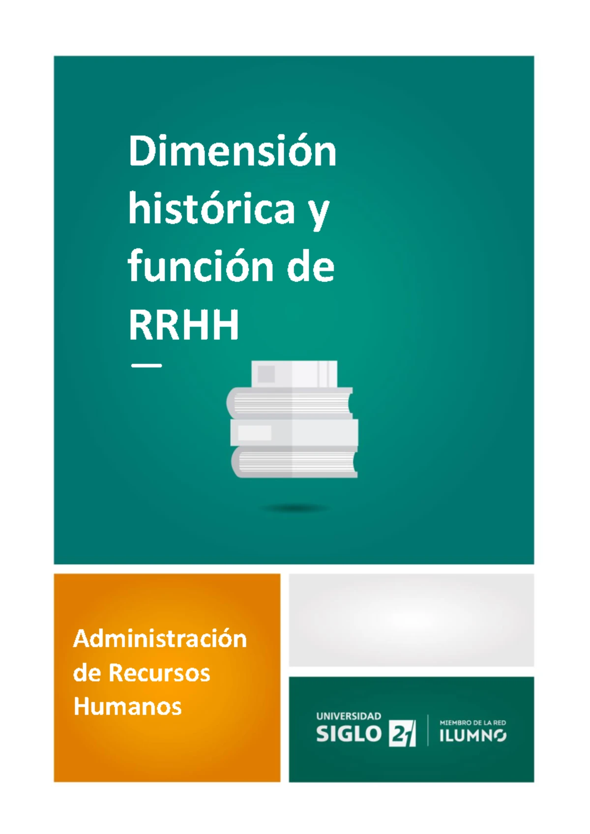 Módulo 3 y 4 RRHH: Resumen de Subsistemas de Recursos Humanos - Studocu