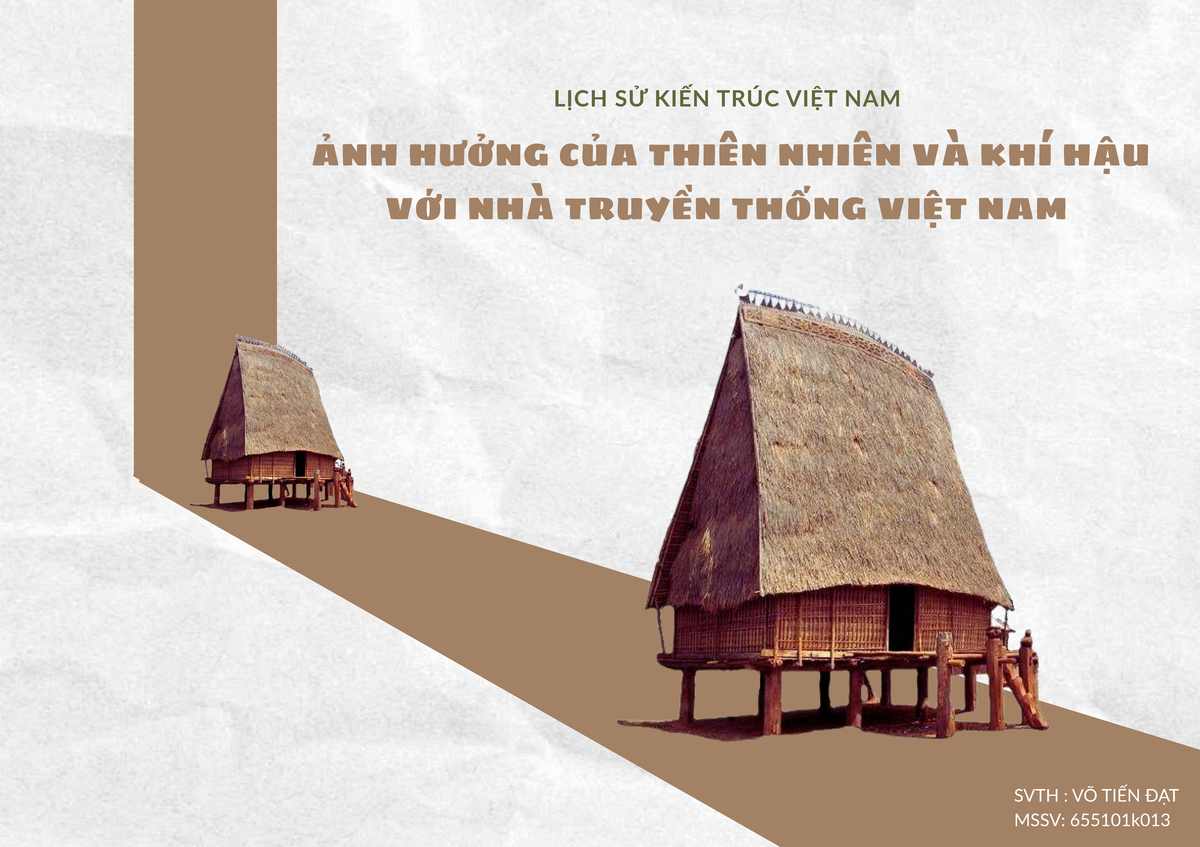 BÀI TẬP LỊCH SỬ KIẾN TRÚC VIỆT NAM: NHÀ RÔNG TÂY NGUYÊN - Studocu