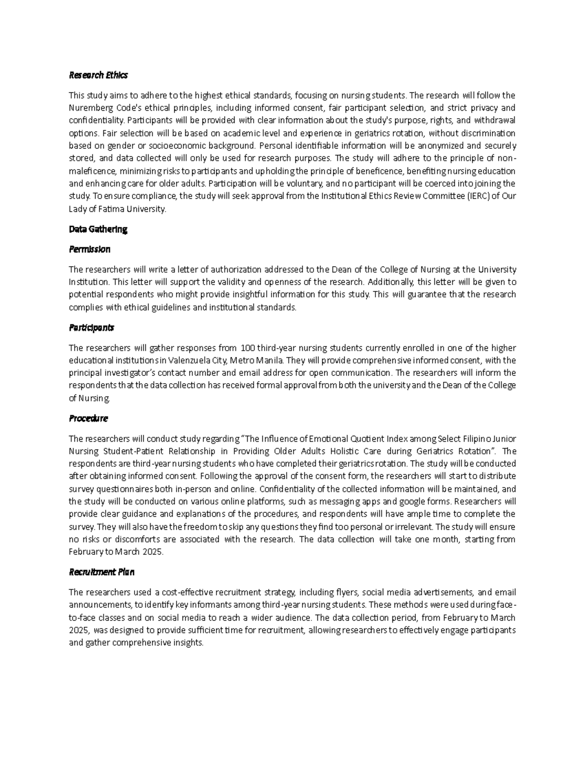 Script research - assignment - Research Ethics This study aims to ...