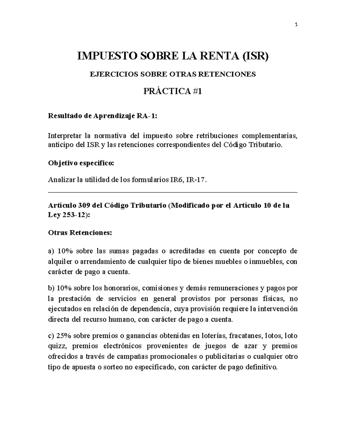 Práctica 1 - Cálculo de Retenciones ISR con Formularios IR-6 e IR-17 ...
