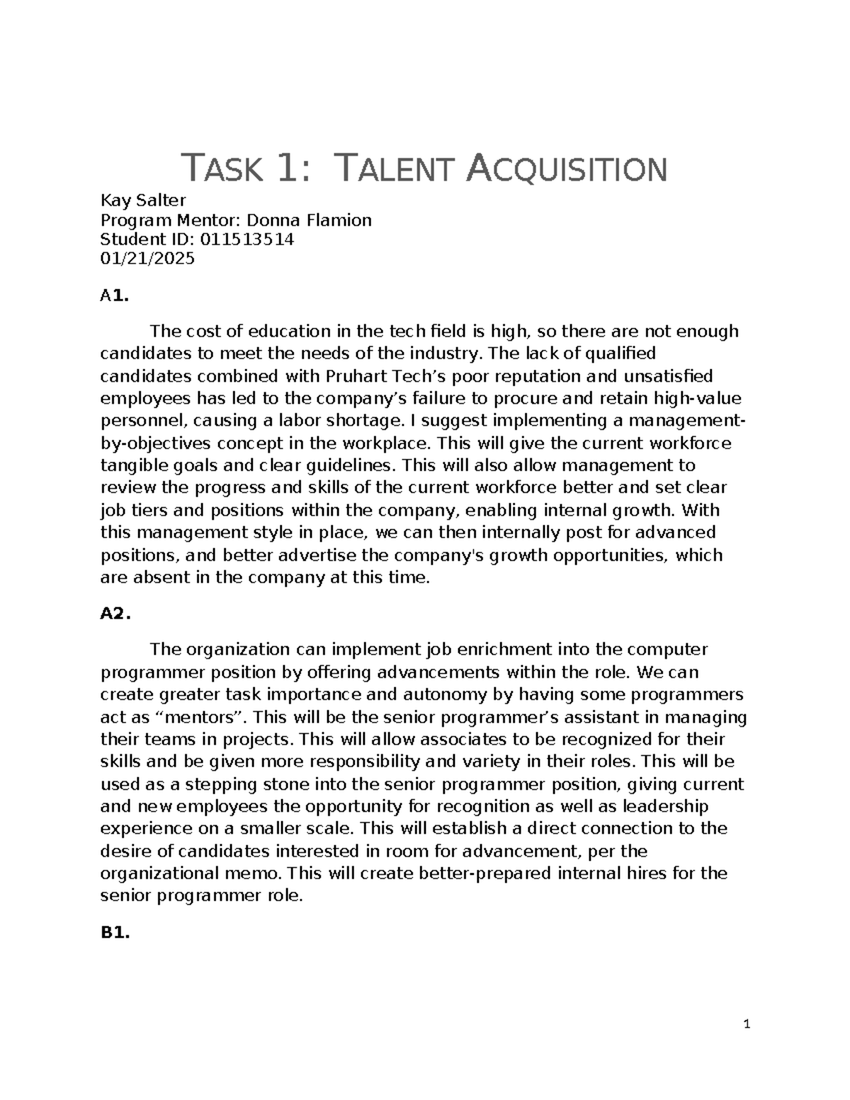 D354 Task 1 Guide (1) - task 1 passed - TASK 1: TALENT ACQUISITION Kay ...