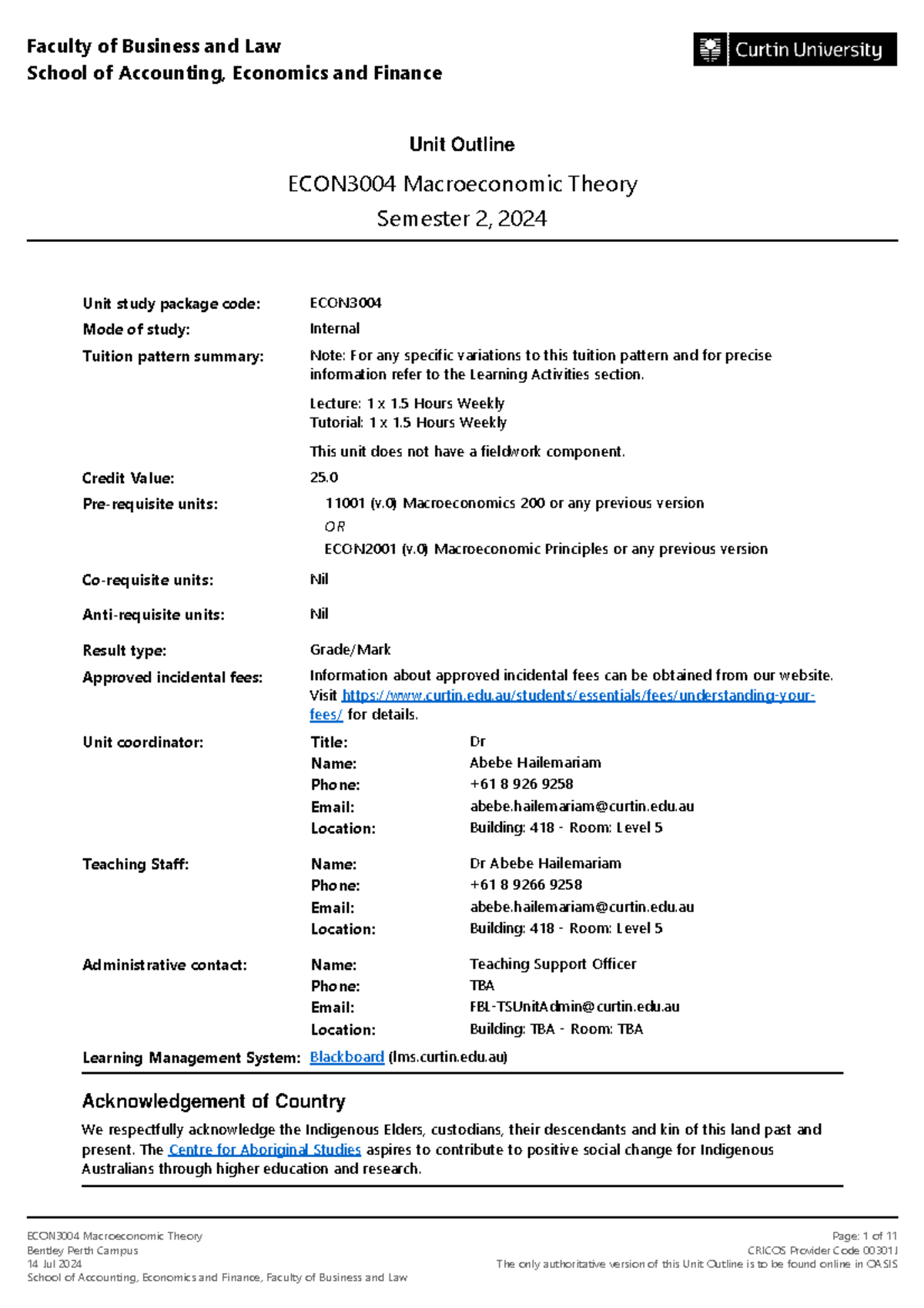 ECON3004 Macroeconomic Theory Unit Outline - Semester 2, 2024 - Studocu