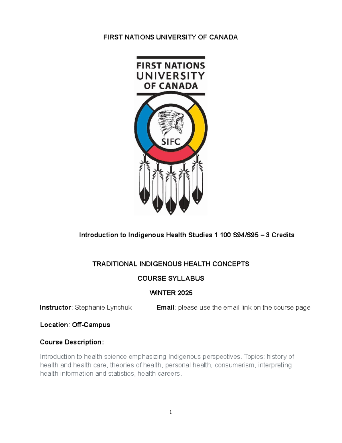 INHS 100 Course Syllabus: Indigenous Health Studies Winter 2025 - Studocu