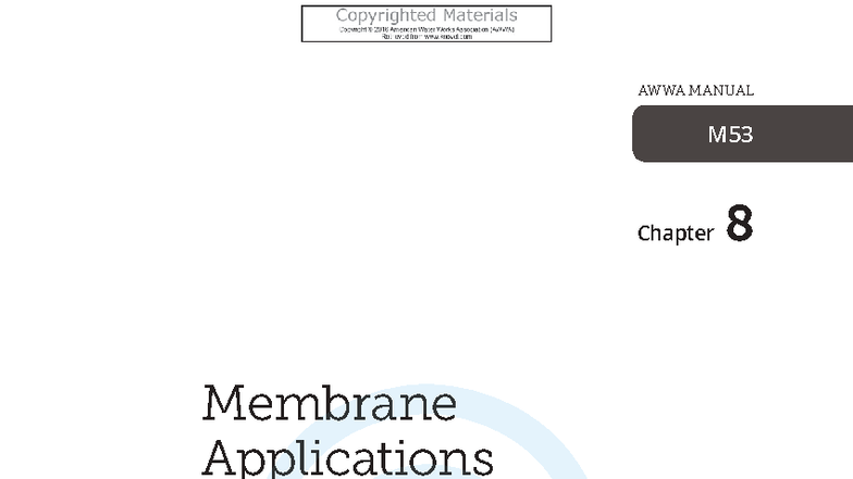 AWWA MANUAL M53 Chapter 8: Membrane Applications in Water Treatment ...