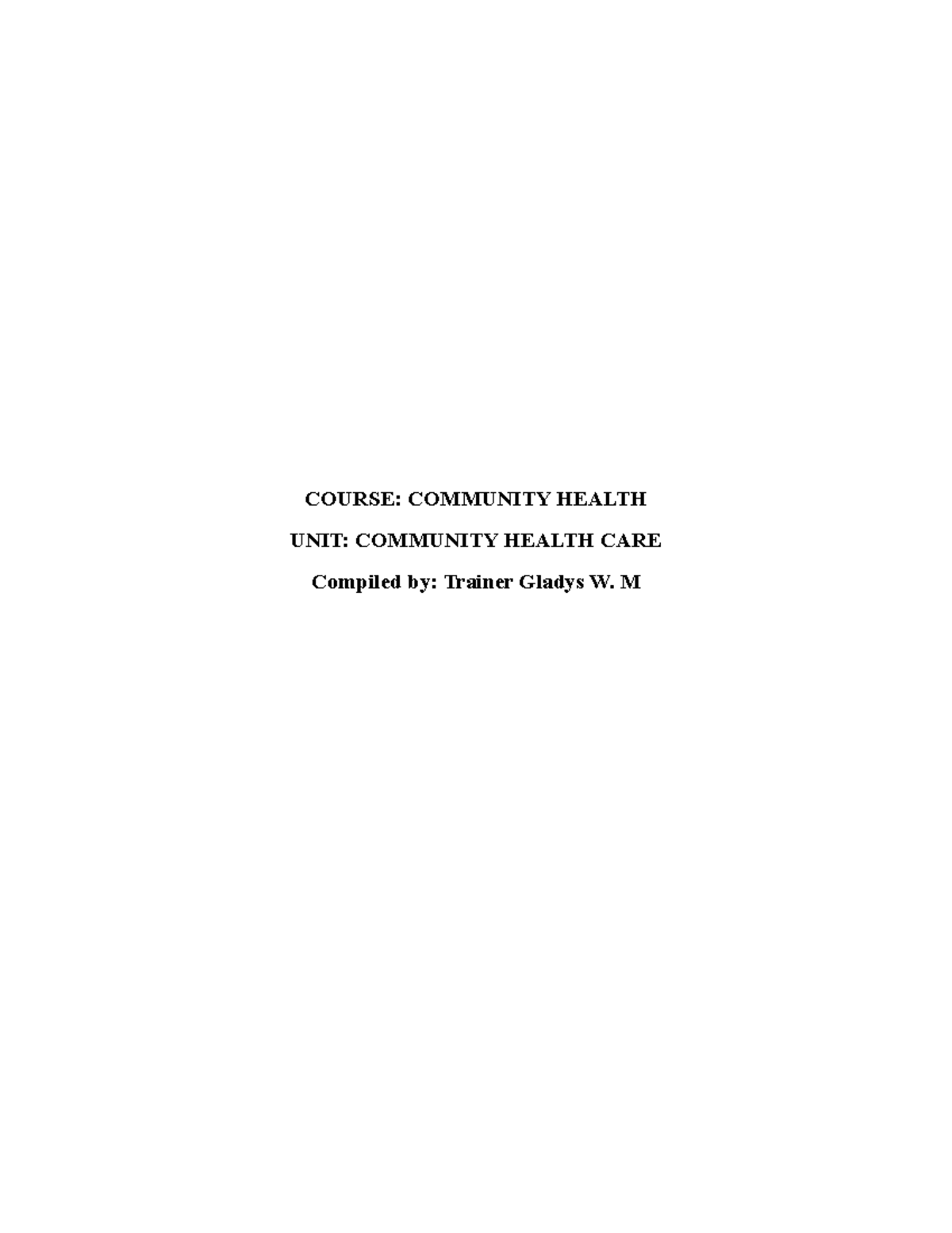 COMMUNITY HEALTH CARE: Planning & Education Strategies (CH 101) - Studocu