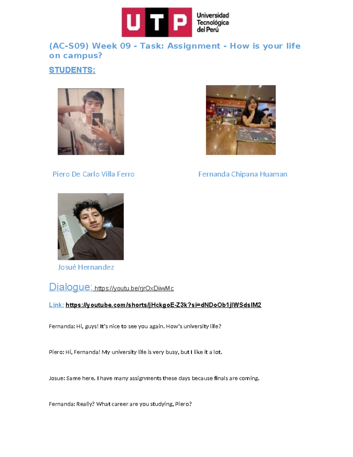 Week 09 Assignment: Life on Campus Dialogue Insights - Studocu