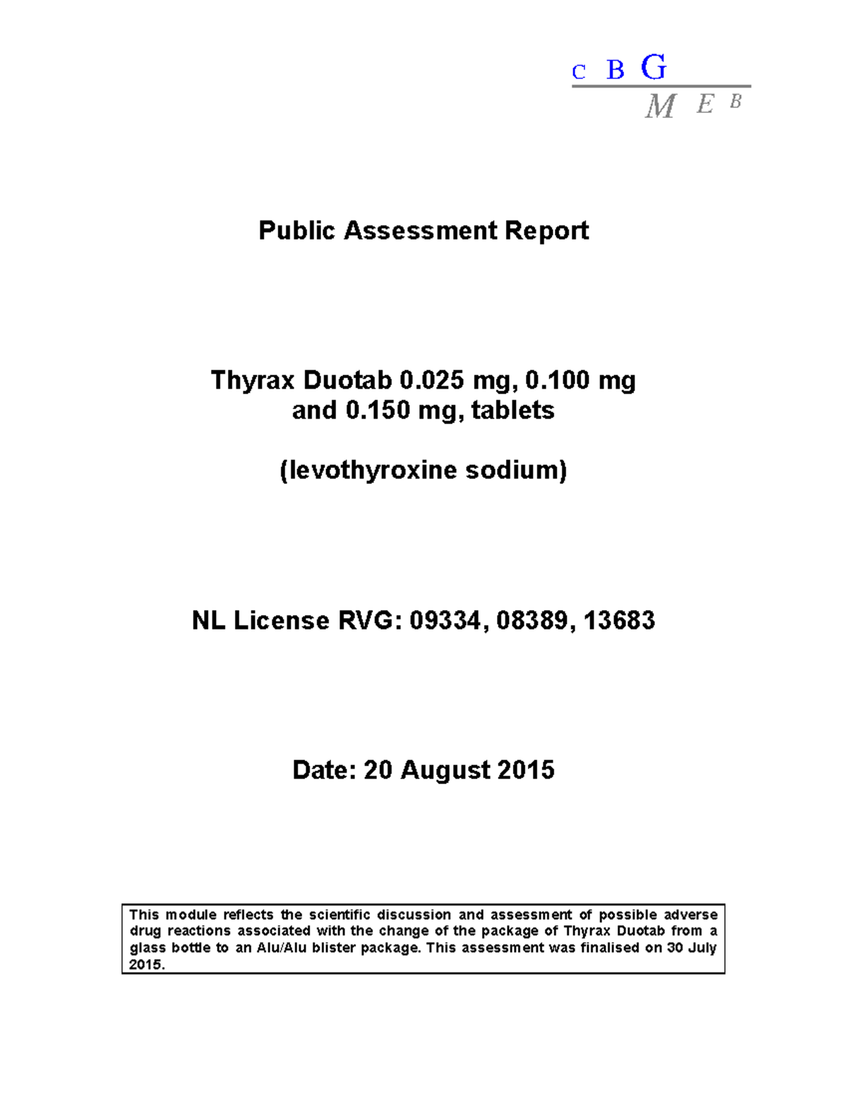 CBG MEB Public Assessment Report: Thyrax Duotab Stability Analysis ...