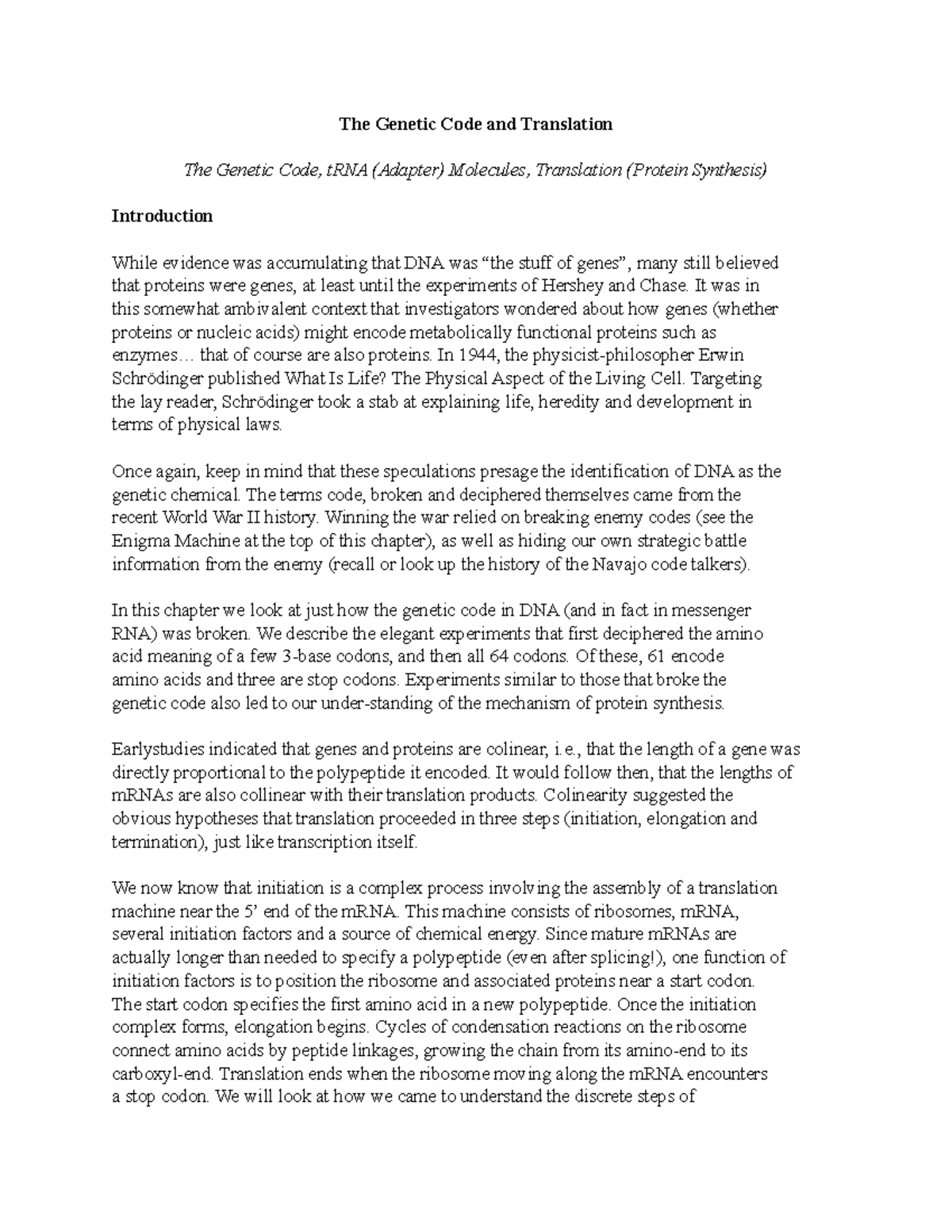 The Genetic Code and Translation - It was in this somewhat ambivalent ...