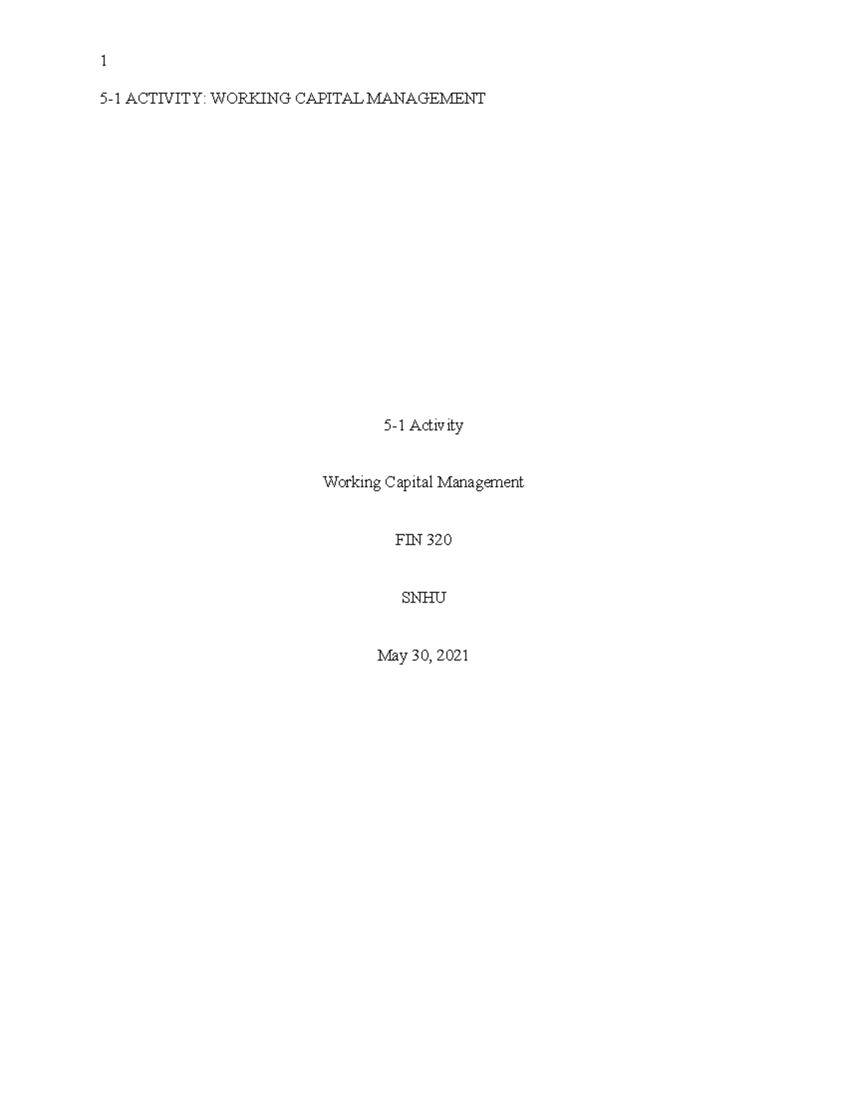 5 1 Activity Working Capital Management Fin 320 5 1 Activity Working Capital Management 5 1 5 1 Activity Working Capital Management Fin 320 5 1 Activity Working Capital Management 5 1