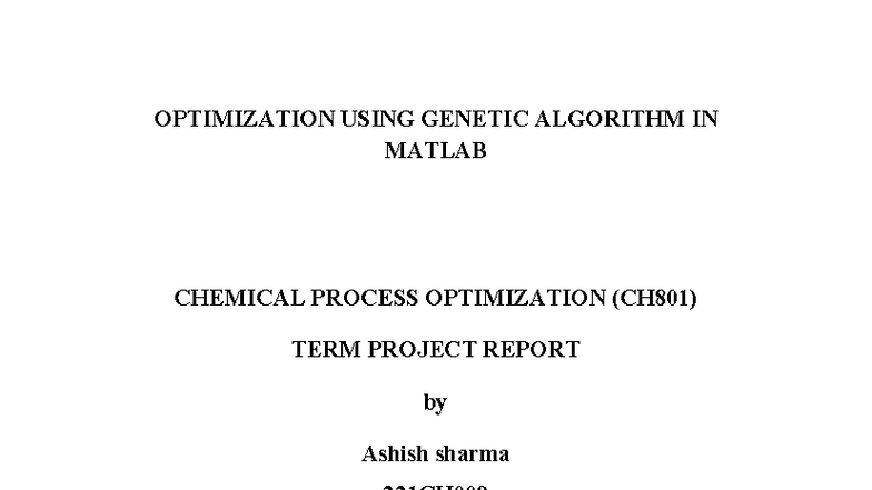 Genetic Algorithm Optimization in MATLAB for CH801 Term Project - Studocu