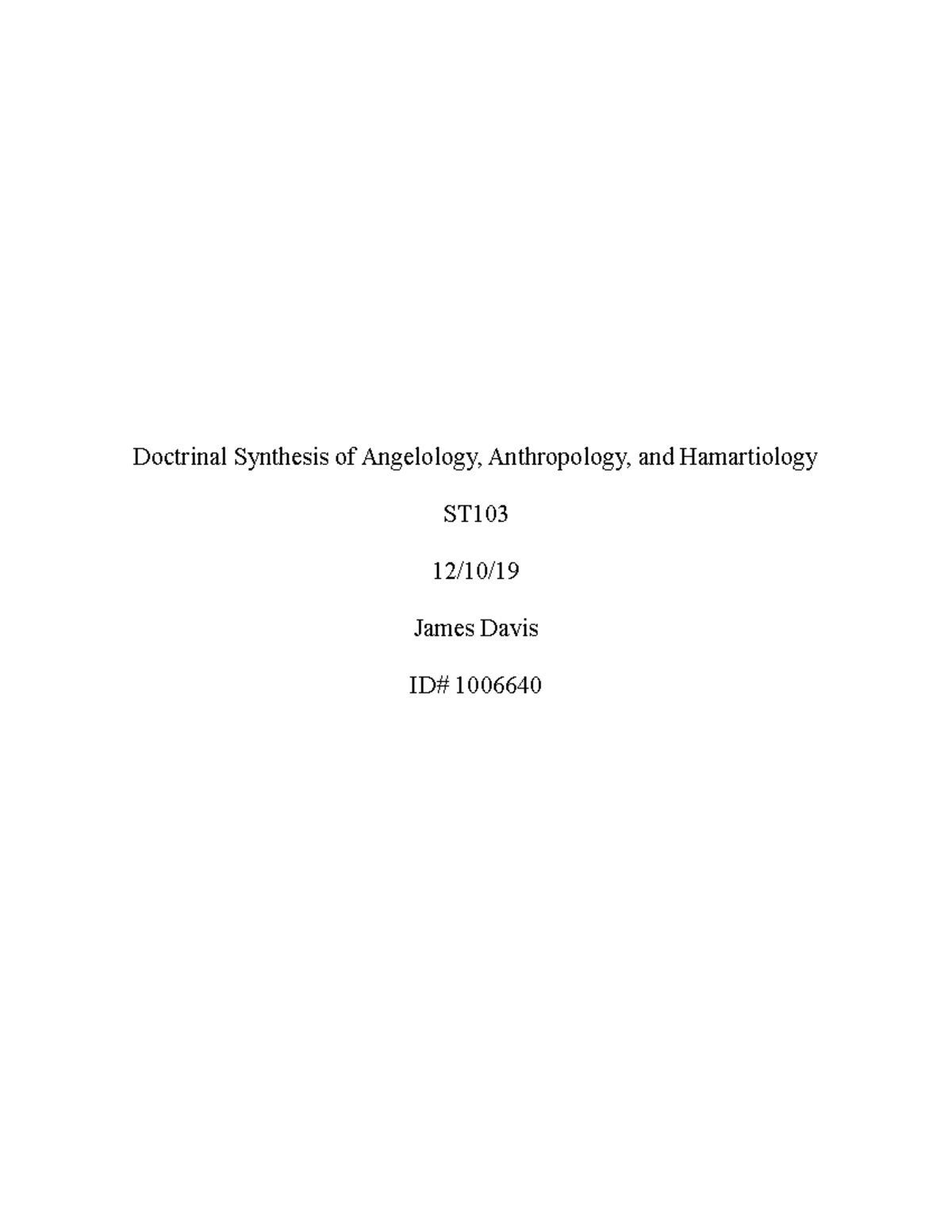 Doctrinal Synthesis on Angelology, Hamartiology & Anthropology (ST103 ...