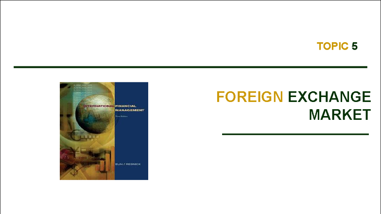 IFM - Chapter 5: Foreign Exchange Market & Arbitrage Concepts - Studocu