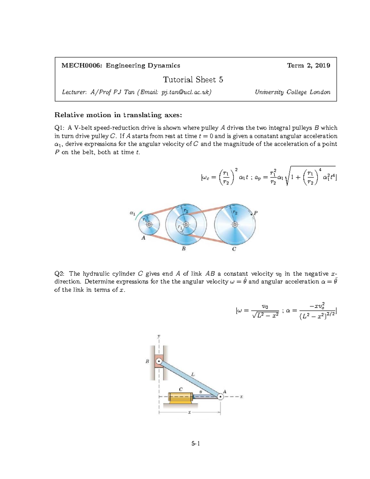 Tutorial 5 - dynamics questions - MECH0006: Engineering Dynamics Term 2 ...