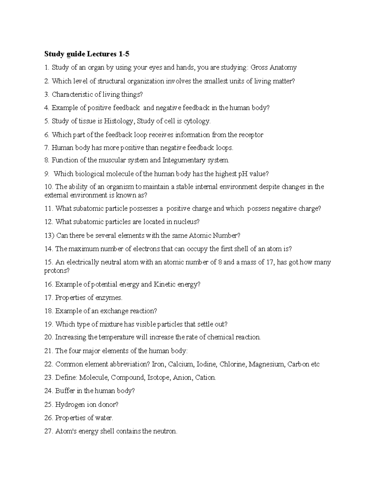 SCB 203 Quiz 1 Review - Study guide Lectures 1- 1. Study of an organ by ...