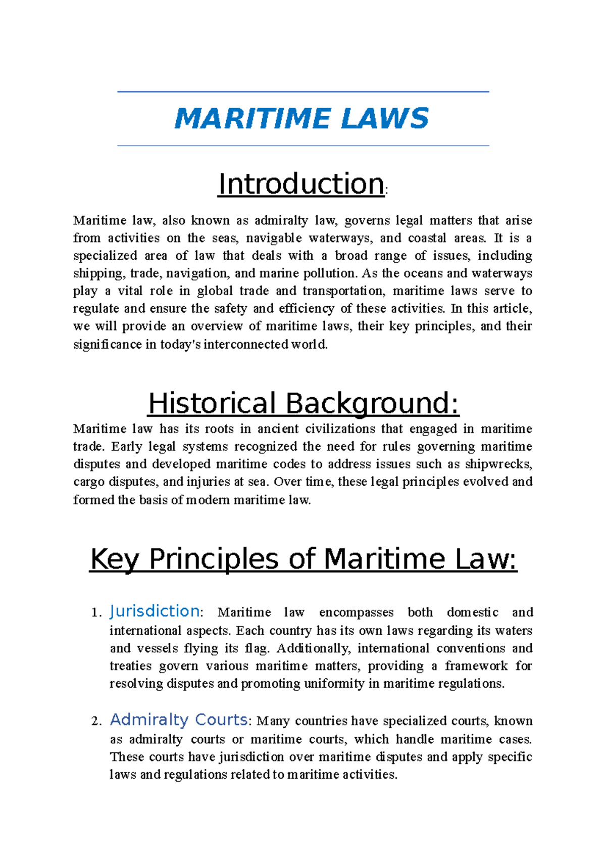 Maritime LAWS - MARITIME LAWS Introduction: Maritime law, also 