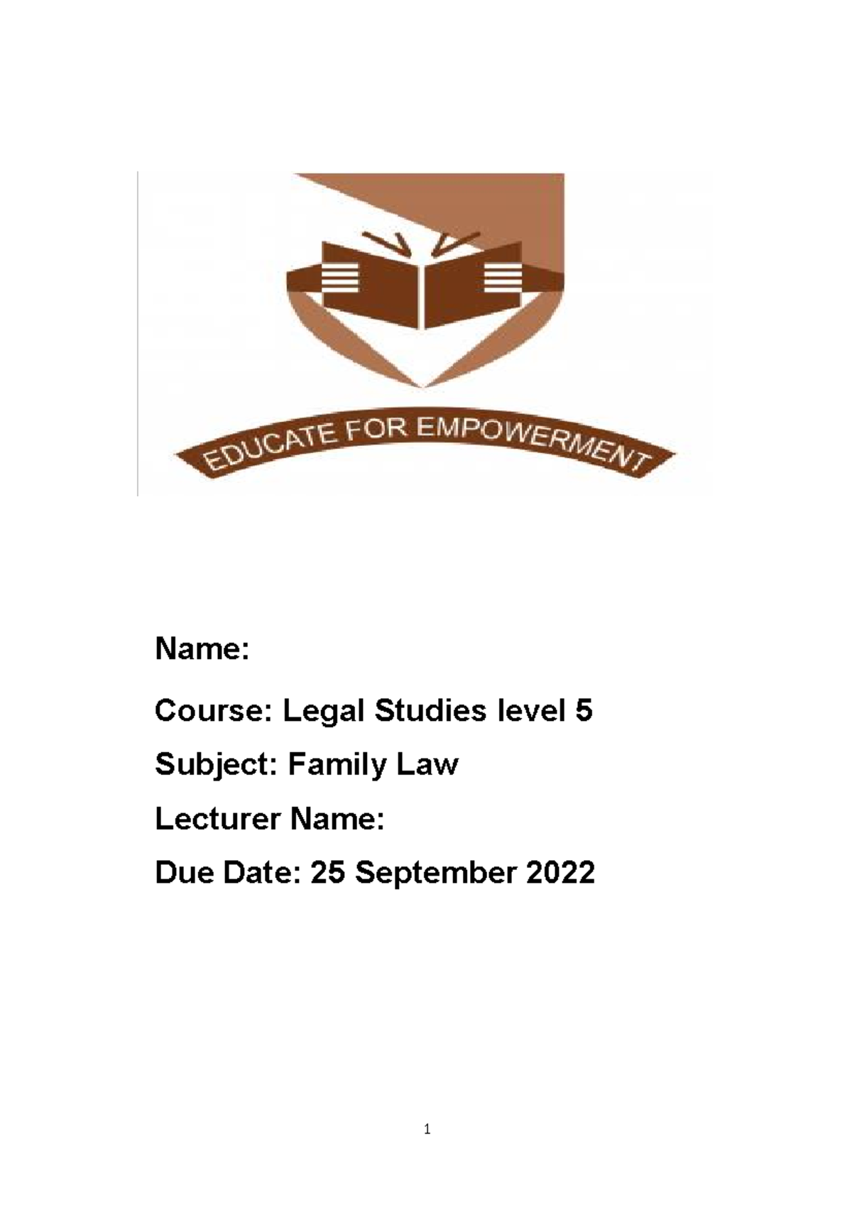 Family Law Assignment 1 - 1 Name: Course: Legal Studies level 5 Subject ...