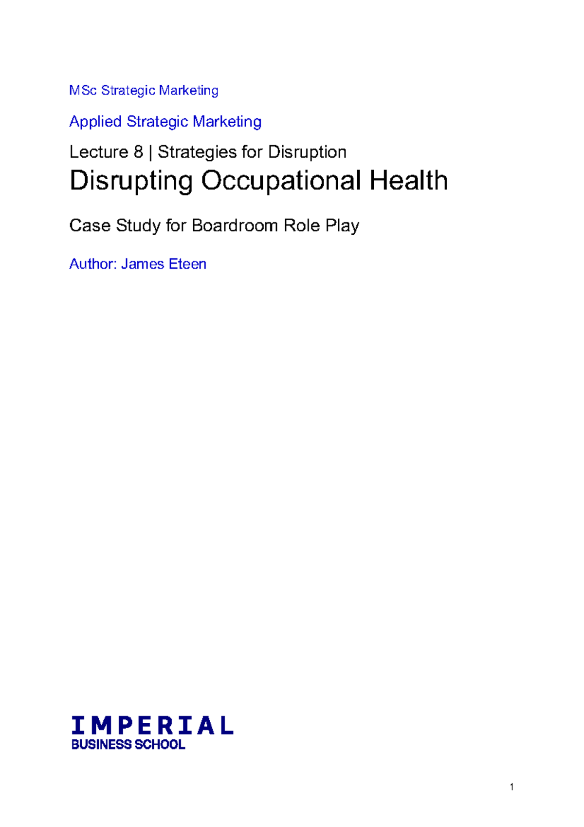 MSc ASM Lecture 8: Disruption Strategies in Occupational Health Case ...