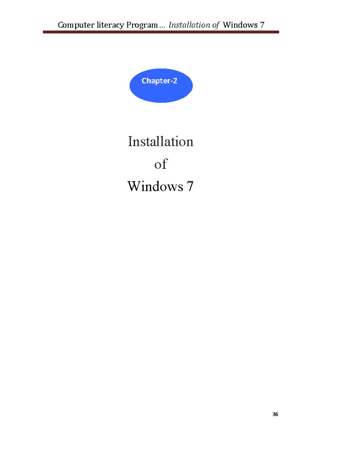 Chapter 2B - Computer Literacy: Installing Windows 7 Guide - Studocu
