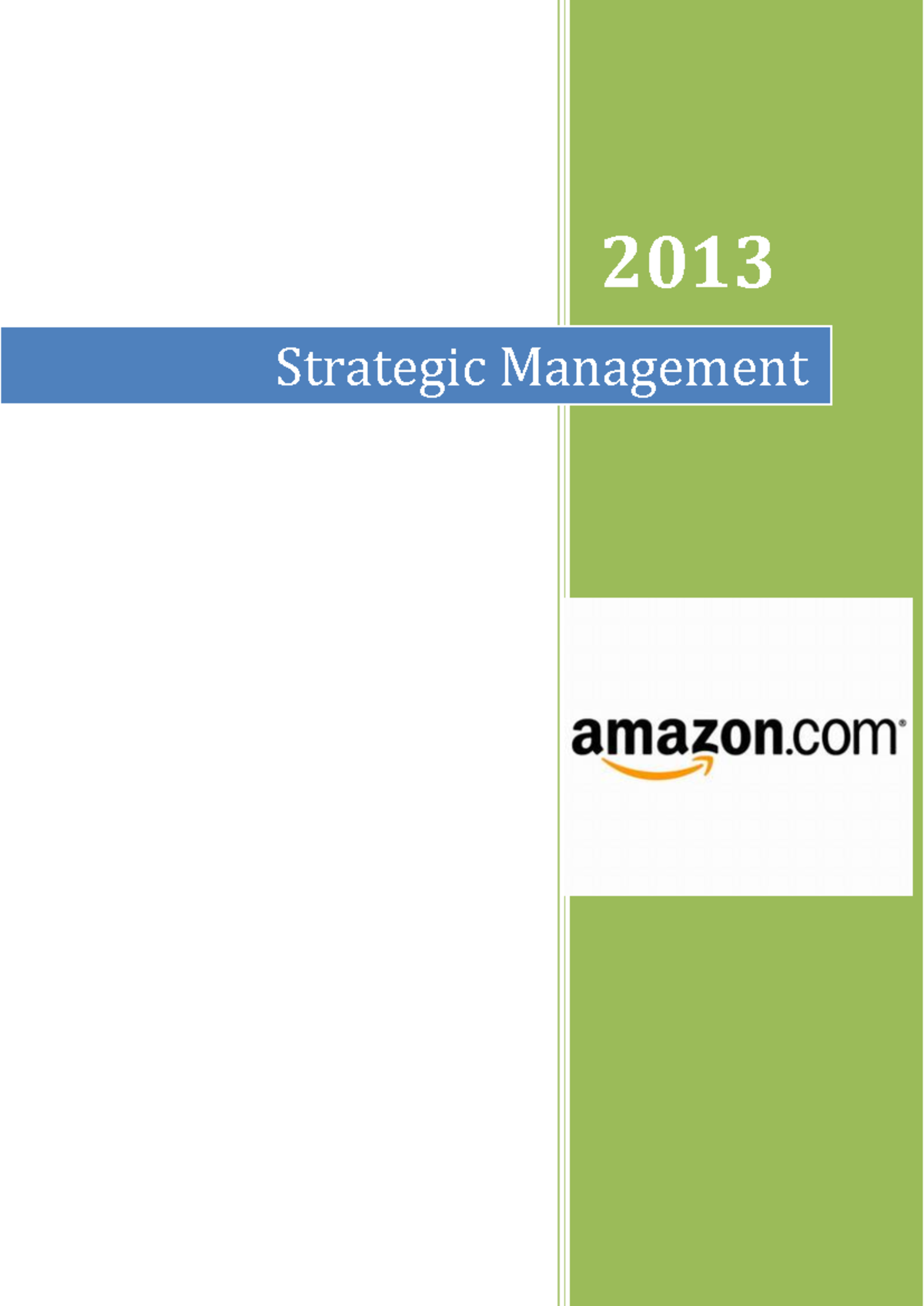161898963 Amazon Strategic Management Analysis Report - 2013 Strategic ...