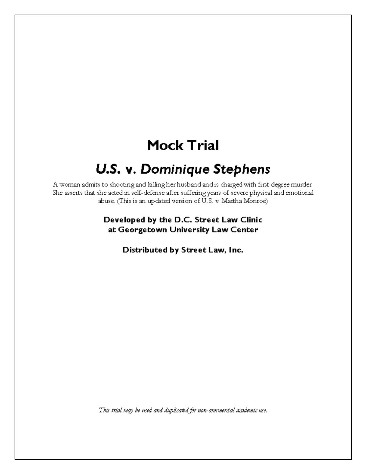 Mock Trial: U.S. v. Dominique Stephens - Battered Woman Defense - Studocu