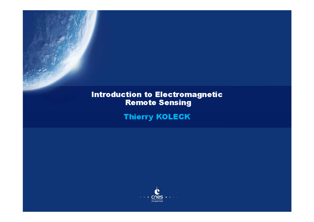 Introduction to Electromagnetic Remote Sensing (Course Code: 1) - Studocu