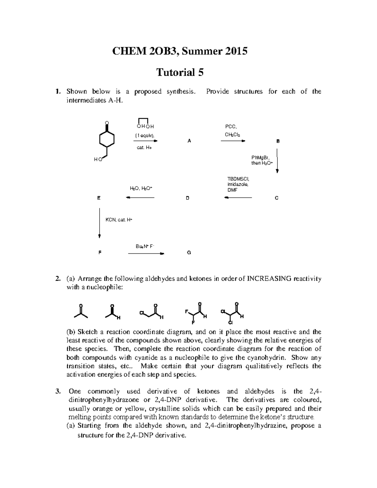 CHEM 2OB3 Summer 2015 Tutorial 5: Synthesis & Reactivity Analysis - Studocu