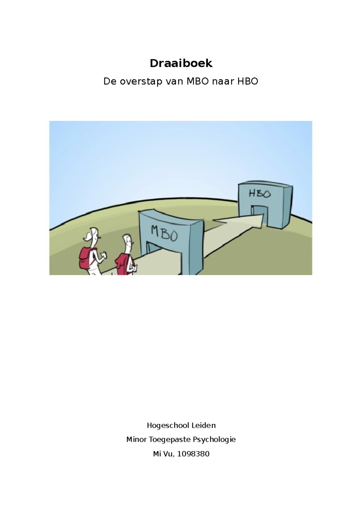 Draaiboek Voorlichting MBO naar HBO - Finale Versie 1098380 - Studeersnel
