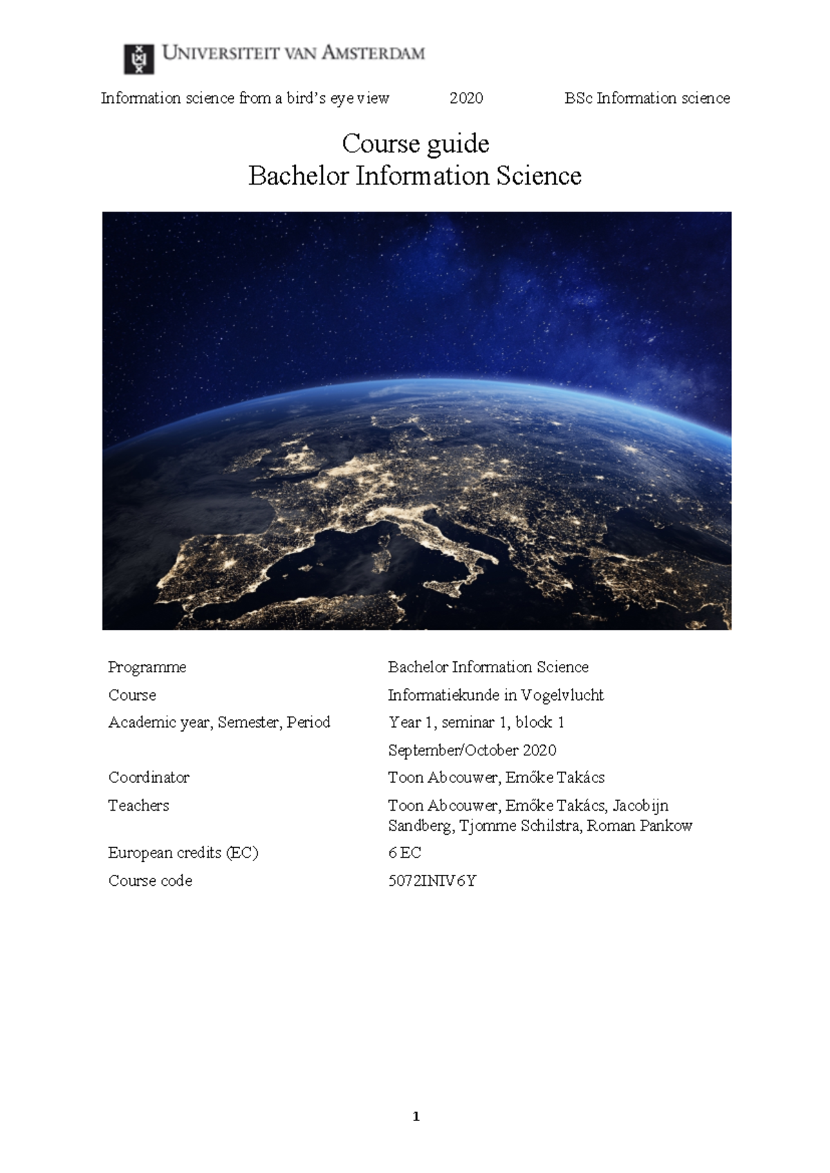 Course Guide for Bachelor Information Science: 5072INIV6Y Overview ...