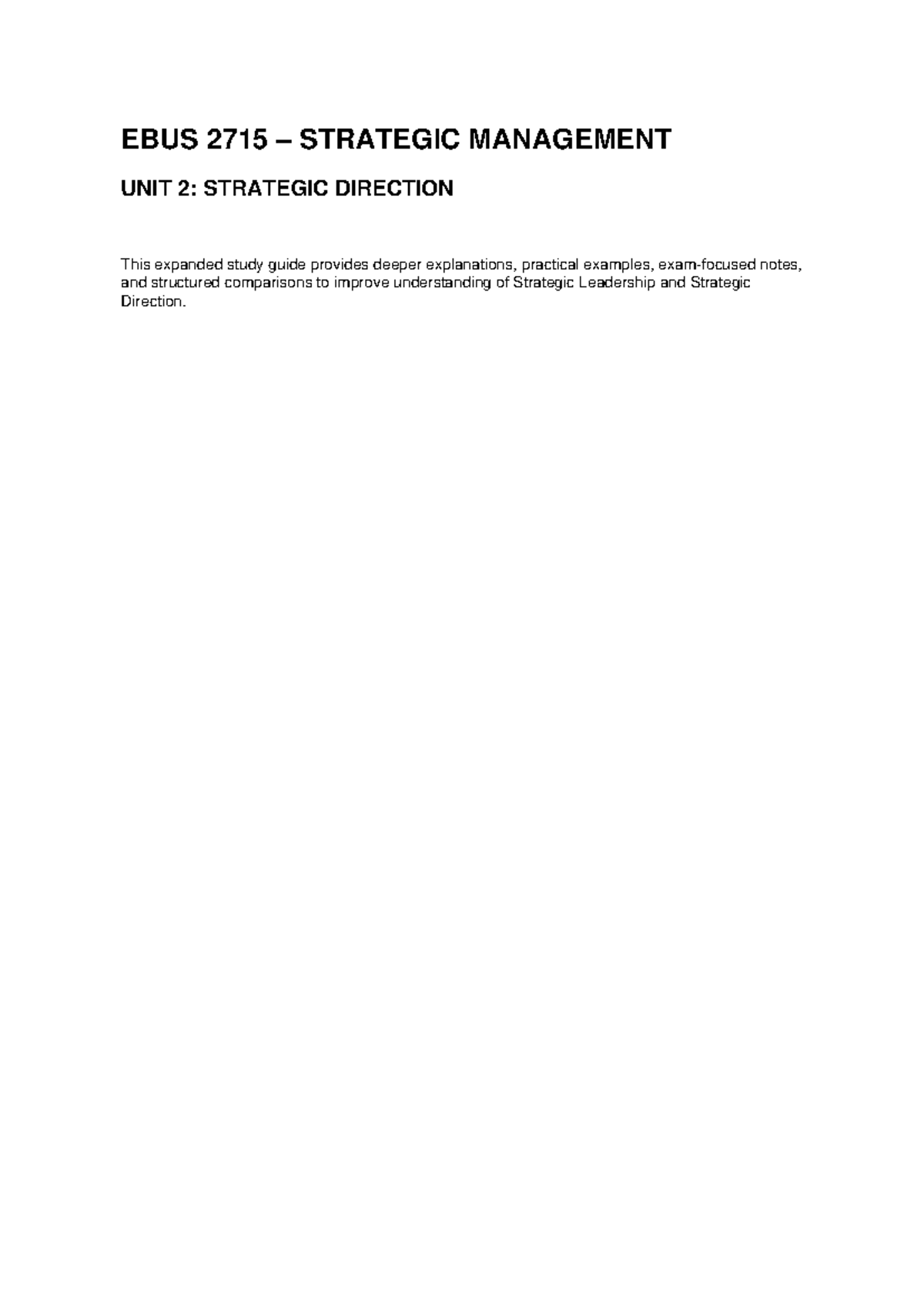 EBUS 2715 Strategic Management Unit 2: Leadership & Direction Guide ...