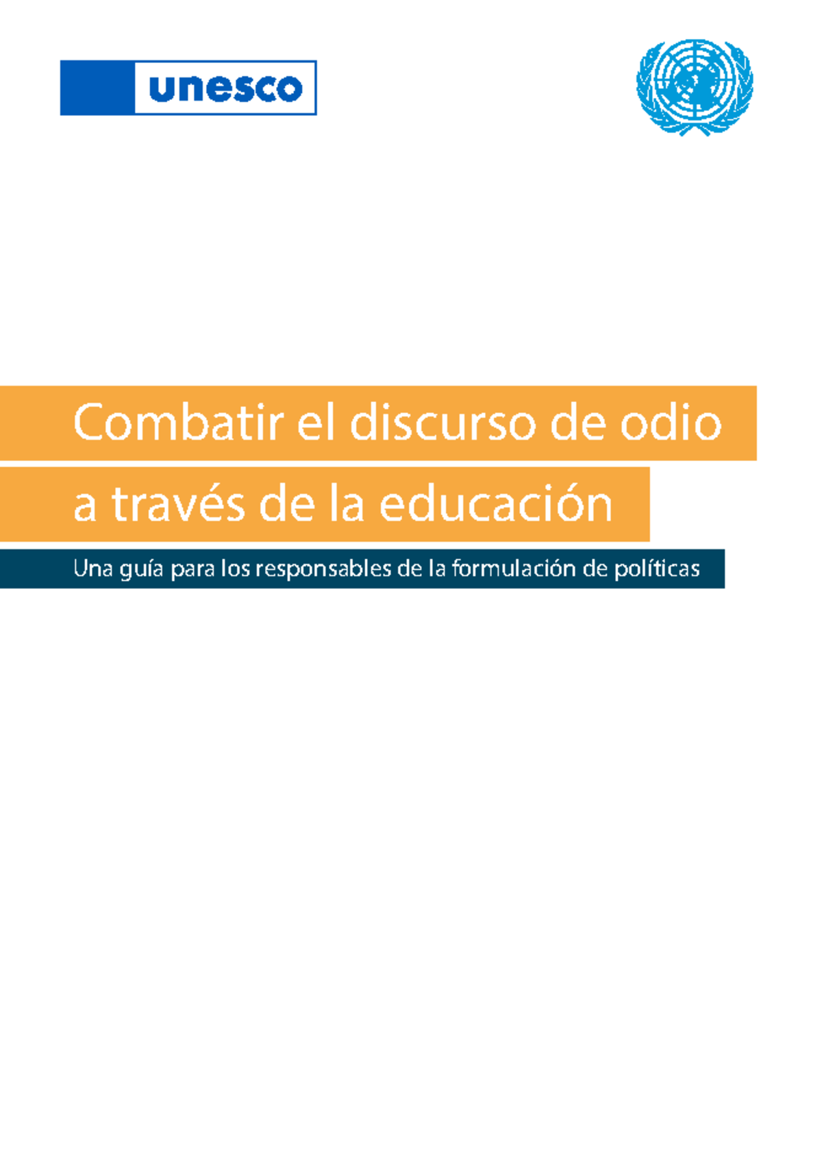 Guía de Políticas para Combatir el Discurso de Odio en la Educación ...
